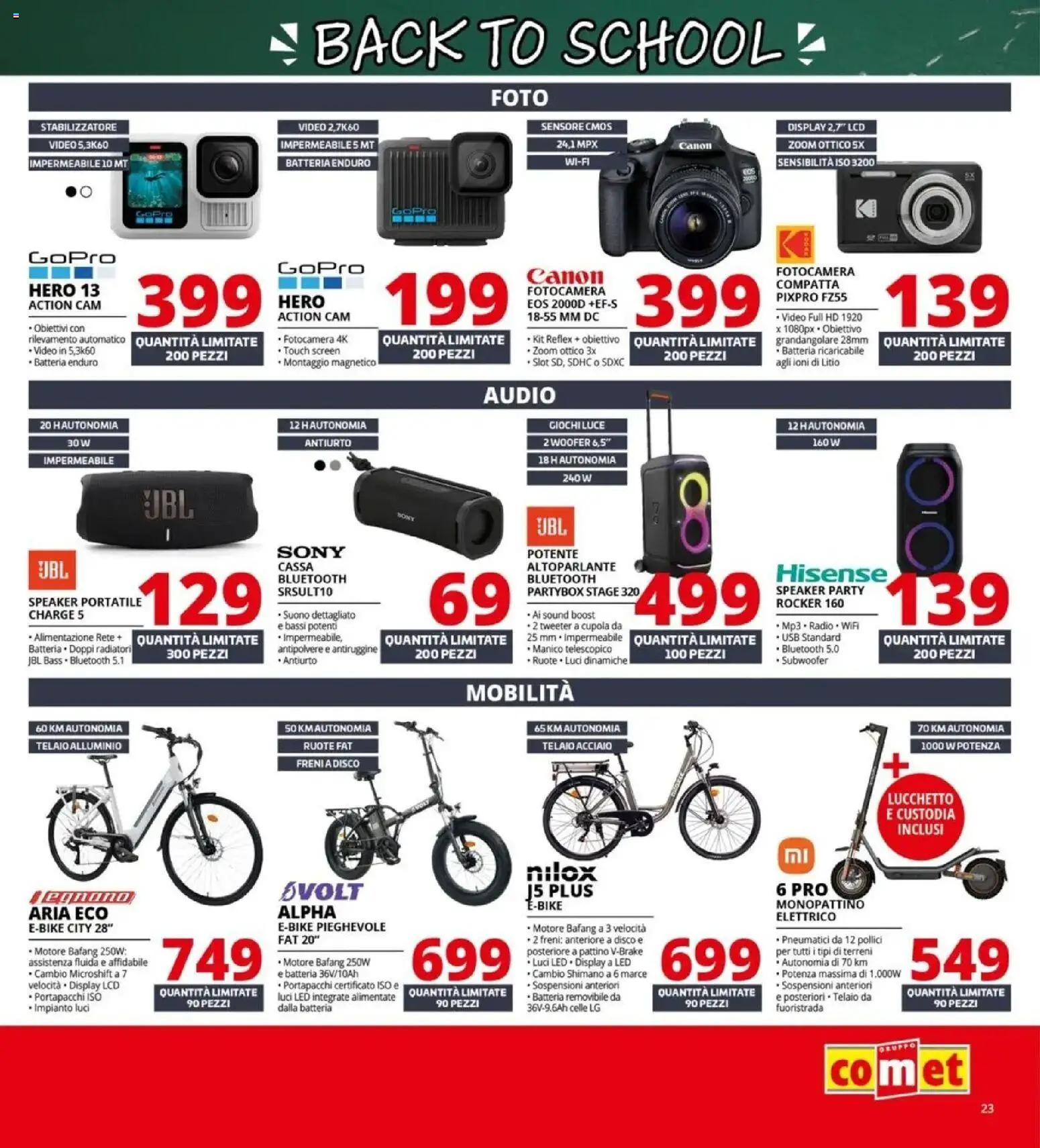 Anteprima dell'opuscolo Comet volantino Back to school dal negozio Comet valido da 20/08/2026 - Monopattino elettrico, Disco, Fotocamera, Alluminio, Audio, Speaker, Action cam, Altoparlante Bluetooth