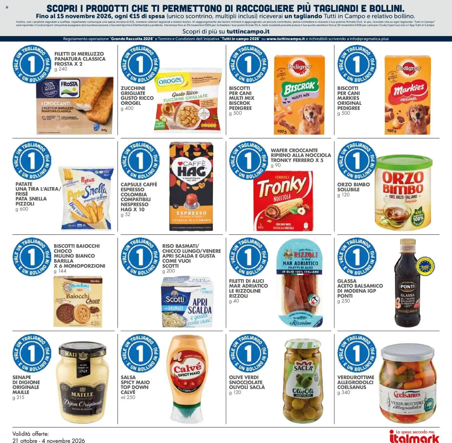 Anteprima dell'opuscolo Italmark volantino dal negozio Italmark valido da 21/10/2026 - Biscotti, Barilla, Patate, Olive, Alici, Salsa, Aceto, Glassa