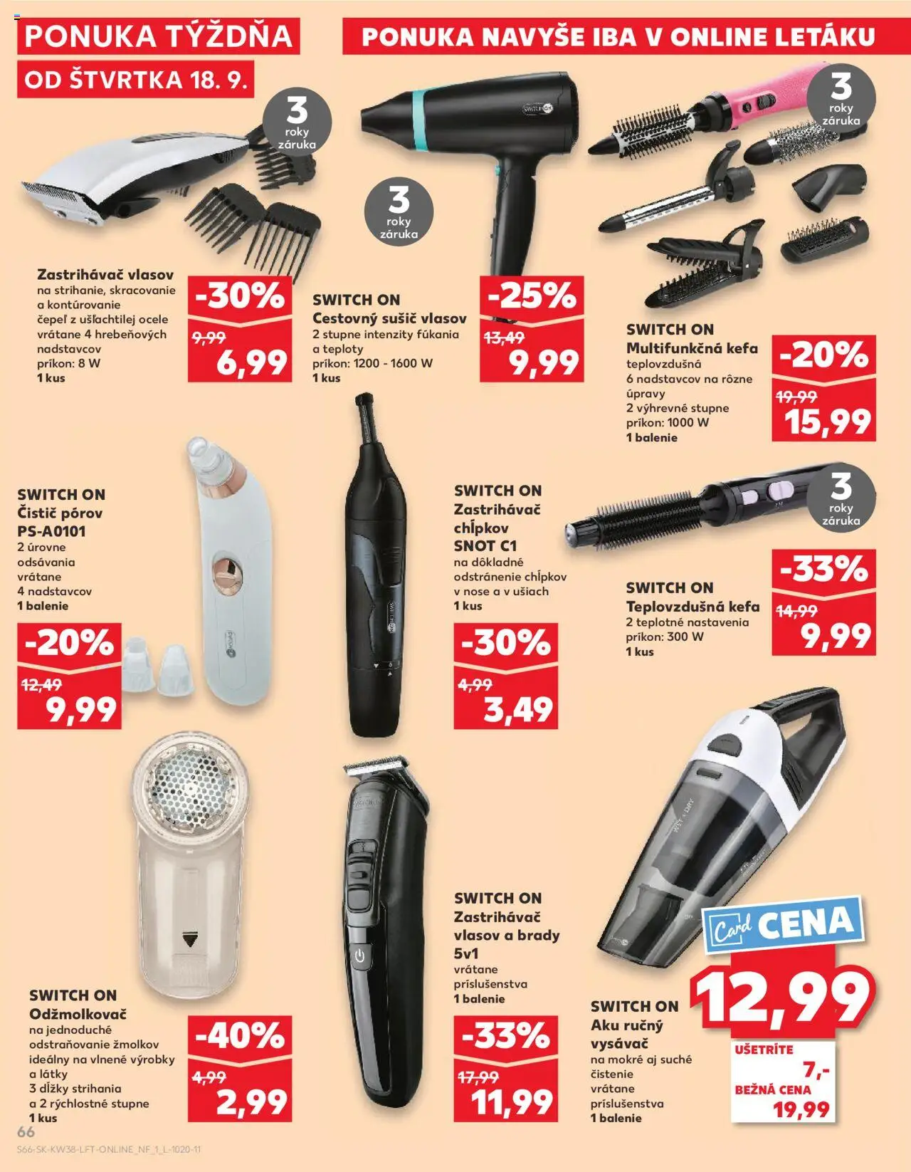 Náhľad Kaufland letáku platného od 18.09.2025 - Vysávač, Ručný vysávač, Zastrihávač vlasov, Odžmolkovač, Aku, Kefa, Sušič vlasov, Zastrihávač chĺpkov
