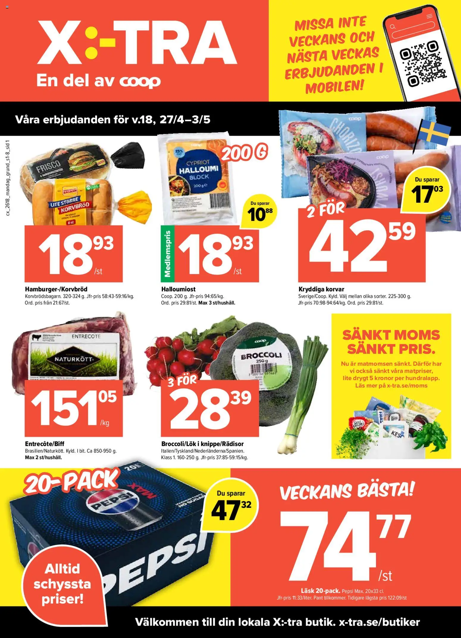 Förhandsgranska reklamblad Coop X:-TRA erbjudanden från butik Coop X:-TRA gäller från 27/04/2026 - Entrecote, Halloumi, Broccoli, Pepsi, Chorizo, Korvbröd, Fräs, Frisco