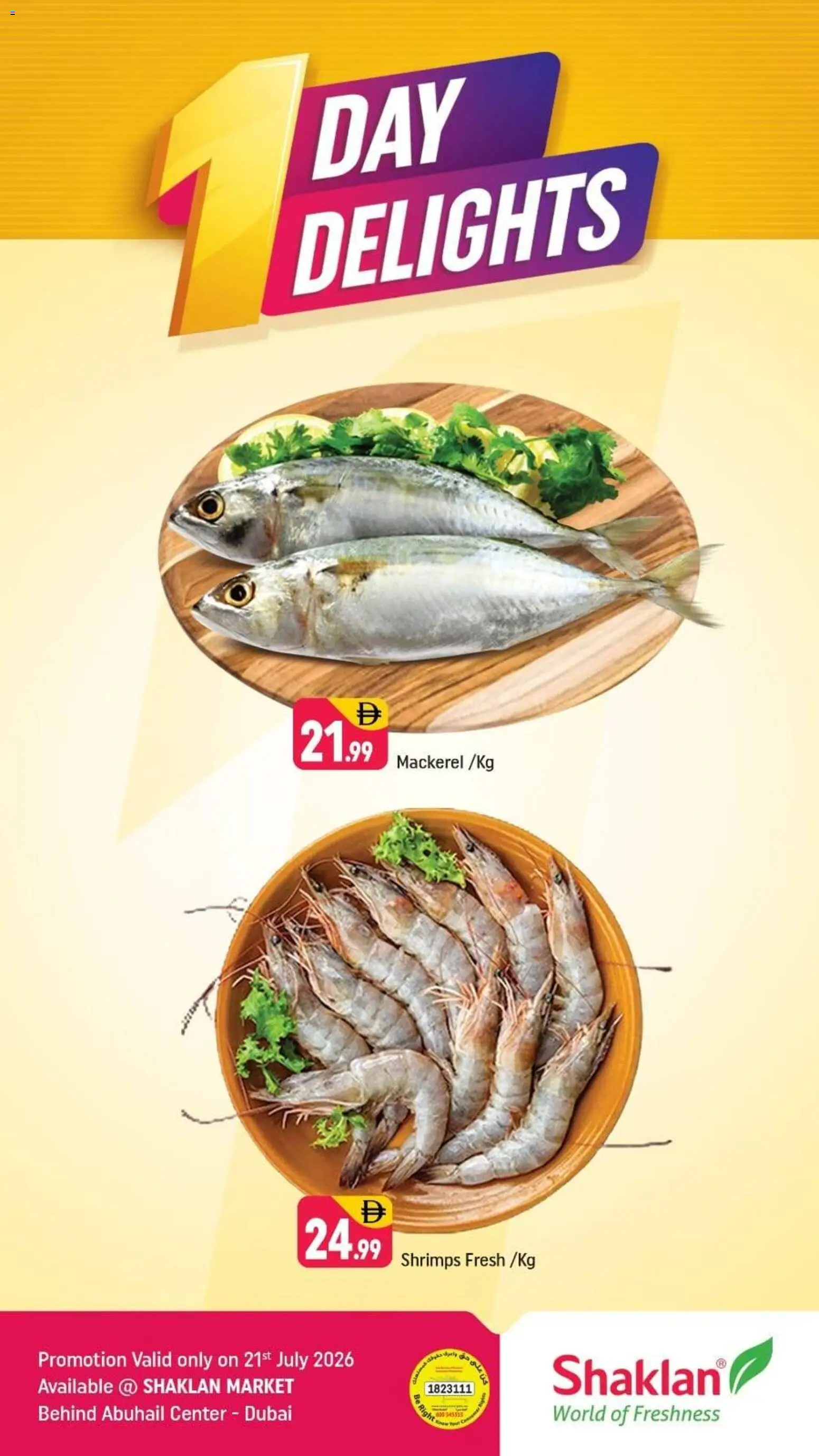 Preview of the catalogue Shaklan catalogue One Day Delights of store Shaklan valid from 21 Jul, 2026