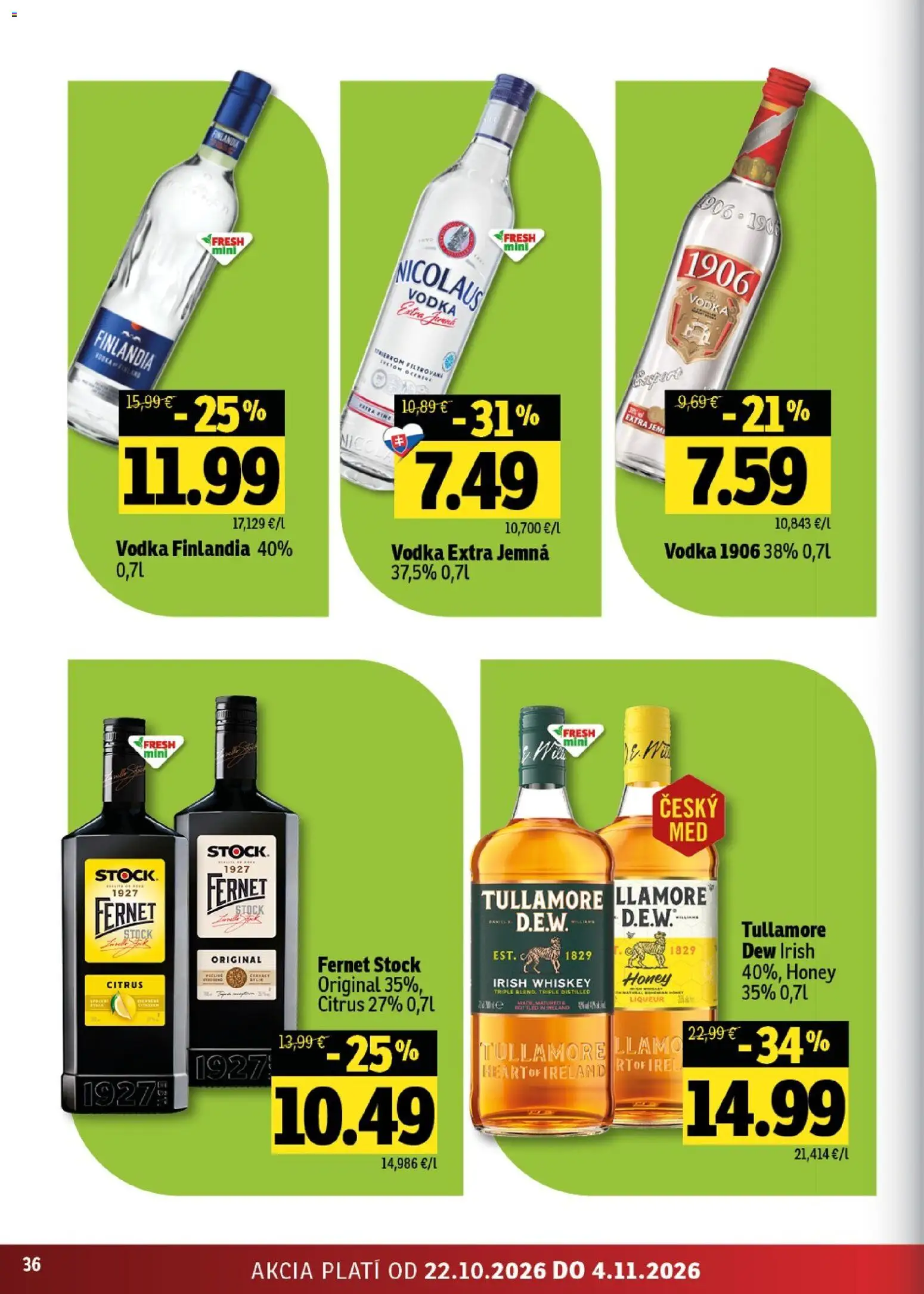 Náhľad Fresh letáku platného od 22.10.2026 - Vodka, Fernet, Finlandia, Fernet Stock