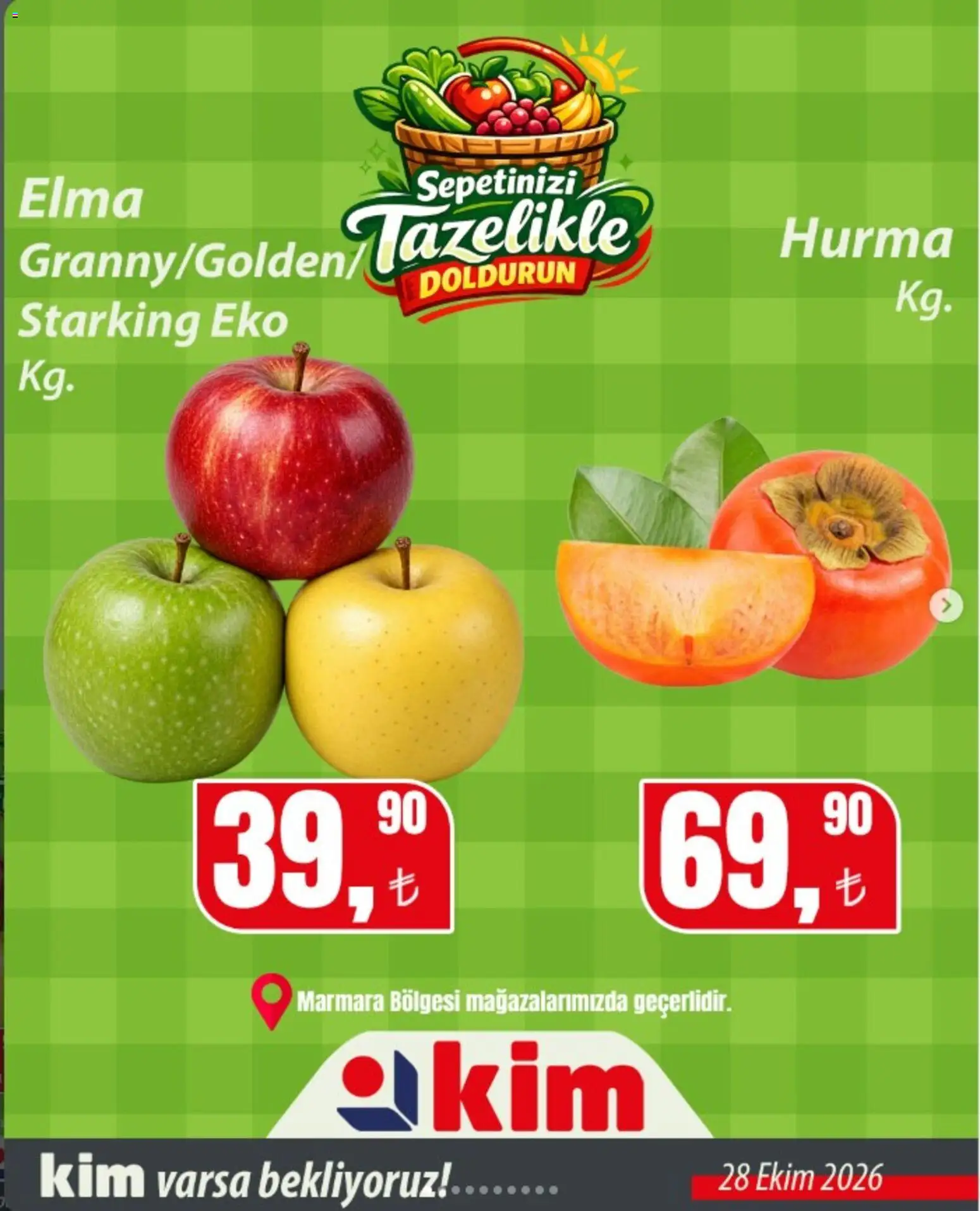 Kim Market Kim Market - Sebze ve meyve 28.10.2026 - Broşürünün önizlemesi - Hurma, Elma
