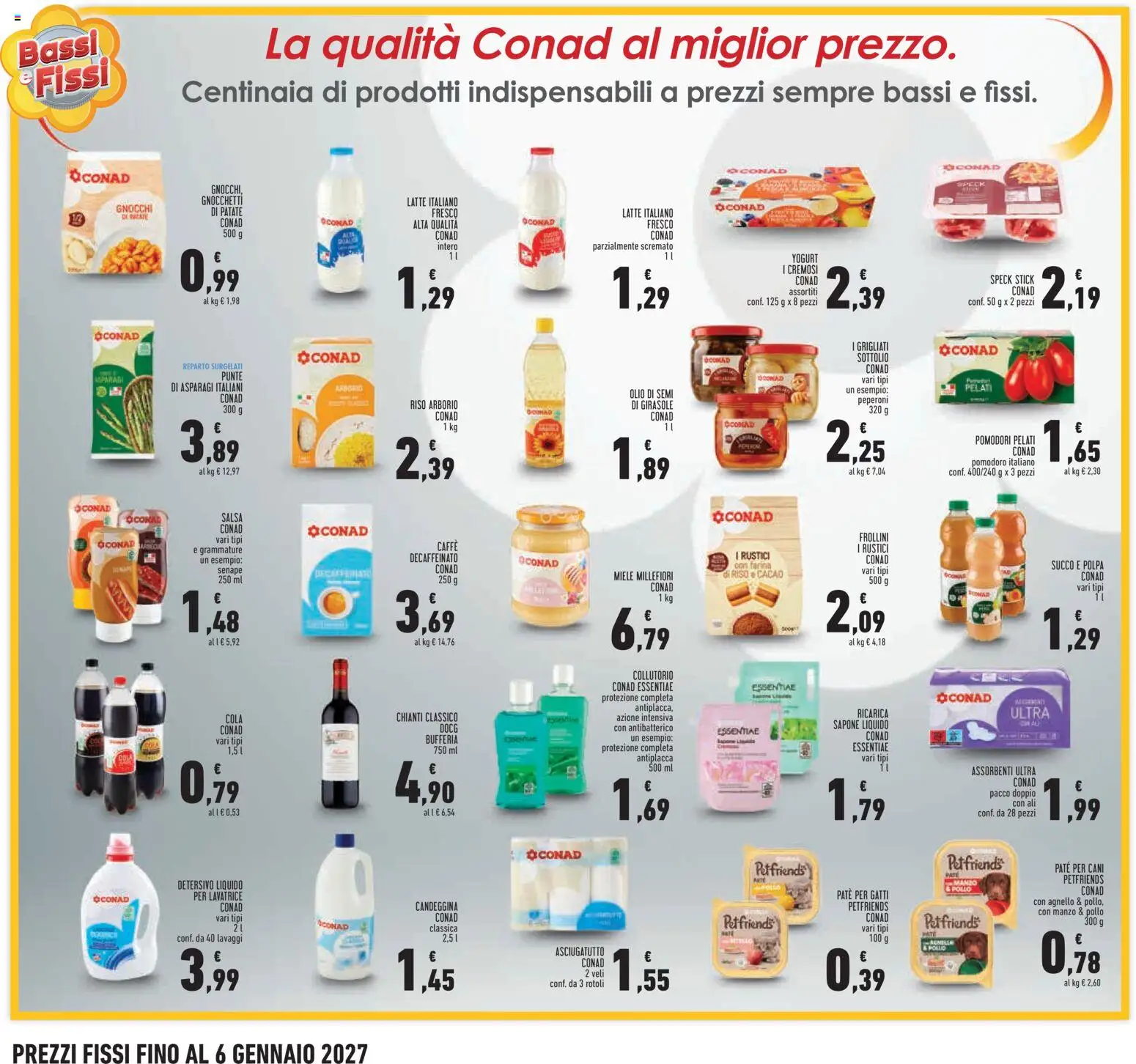 Anteprima dell'opuscolo Conad volantino Piemonte dal negozio Conad valido da 22/10/2026 - Latte, Gnocchi di patate, Speck, Peperoni, Rustici, Paté, Succo, Olio di semi di girasole