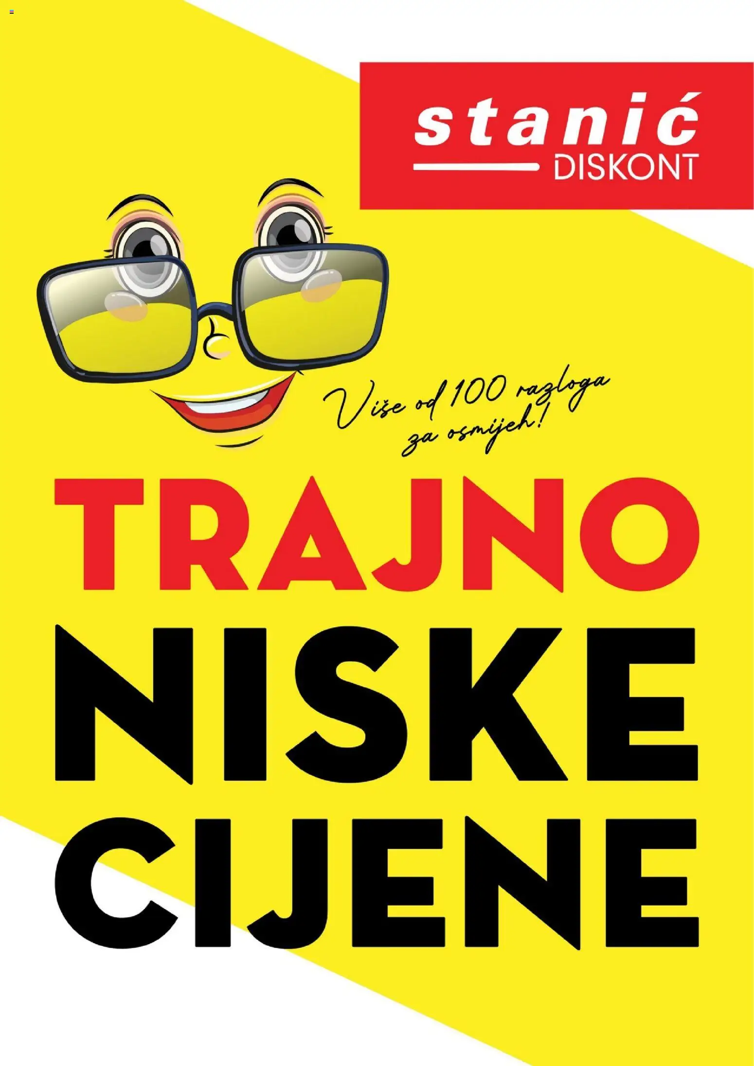 Pregled letka Stanić Diskont Trajno Niske Cijene trgovine Stanić Diskont vrijedi od 26.10.2026
