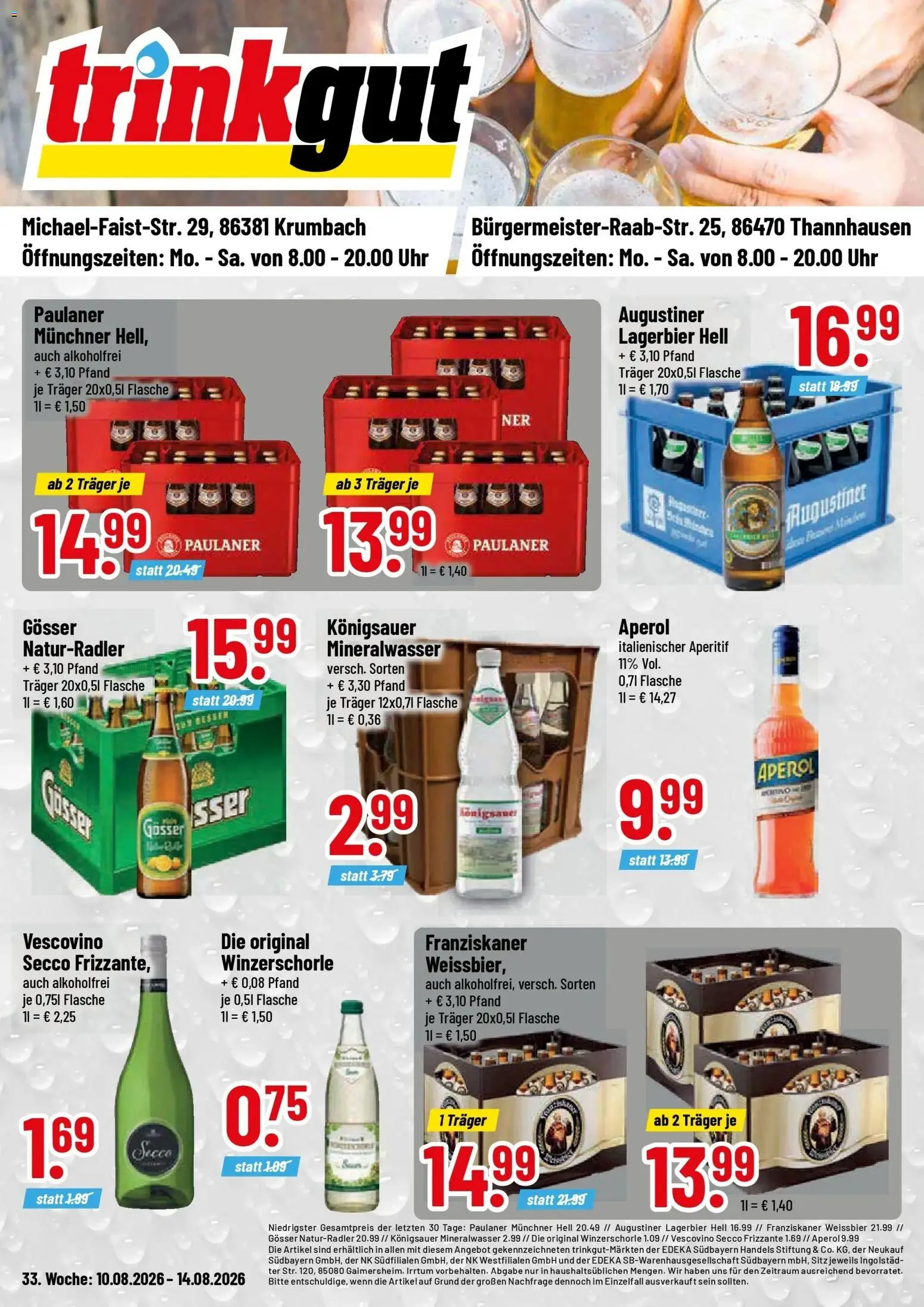 Vorschau von dem Prospekt des Geschäftes Trinkgut, gültig ab dem 10.08.2026 - Uhr, Aperol, Mineralwasser, Paulaner, Franziskaner, Weißbier