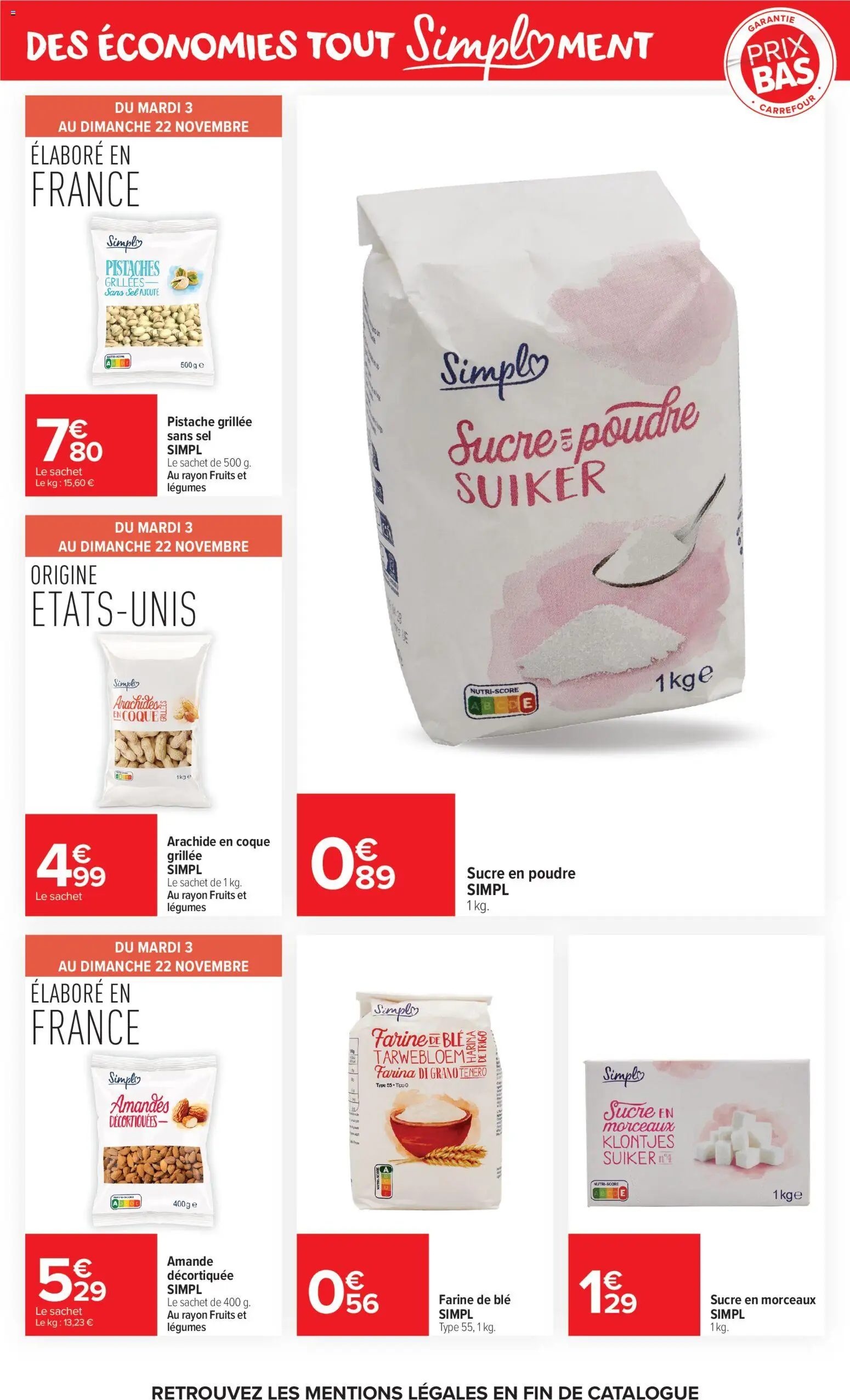 Prévisualisation de Carrefour Market Premier prix simpl du magasin Carrefour Market formulaire valide 03/11/2026 - Fruits, Amande, Amandes, Sucre, Sel, Sucre en poudre, Farine de ble, Amandes décortiquées