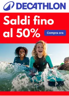 Anteprima dell'opuscolo Volantino Decathlon - Saldi dal negozio Decathlon valido da 06/07/2026
