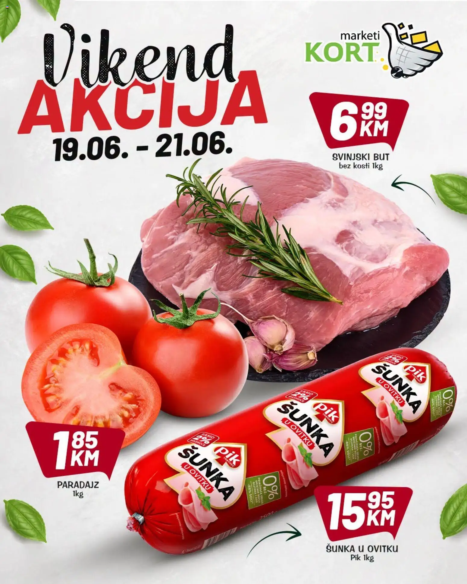 Pregled letka Kort Marketi vikend akcija trgovine Kort Marketi vrijedi od 19.06.2026