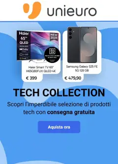 Anteprima dell'opuscolo Volantino Unieuro - Tech Collection dal negozio Unieuro valido da 18/06/2026