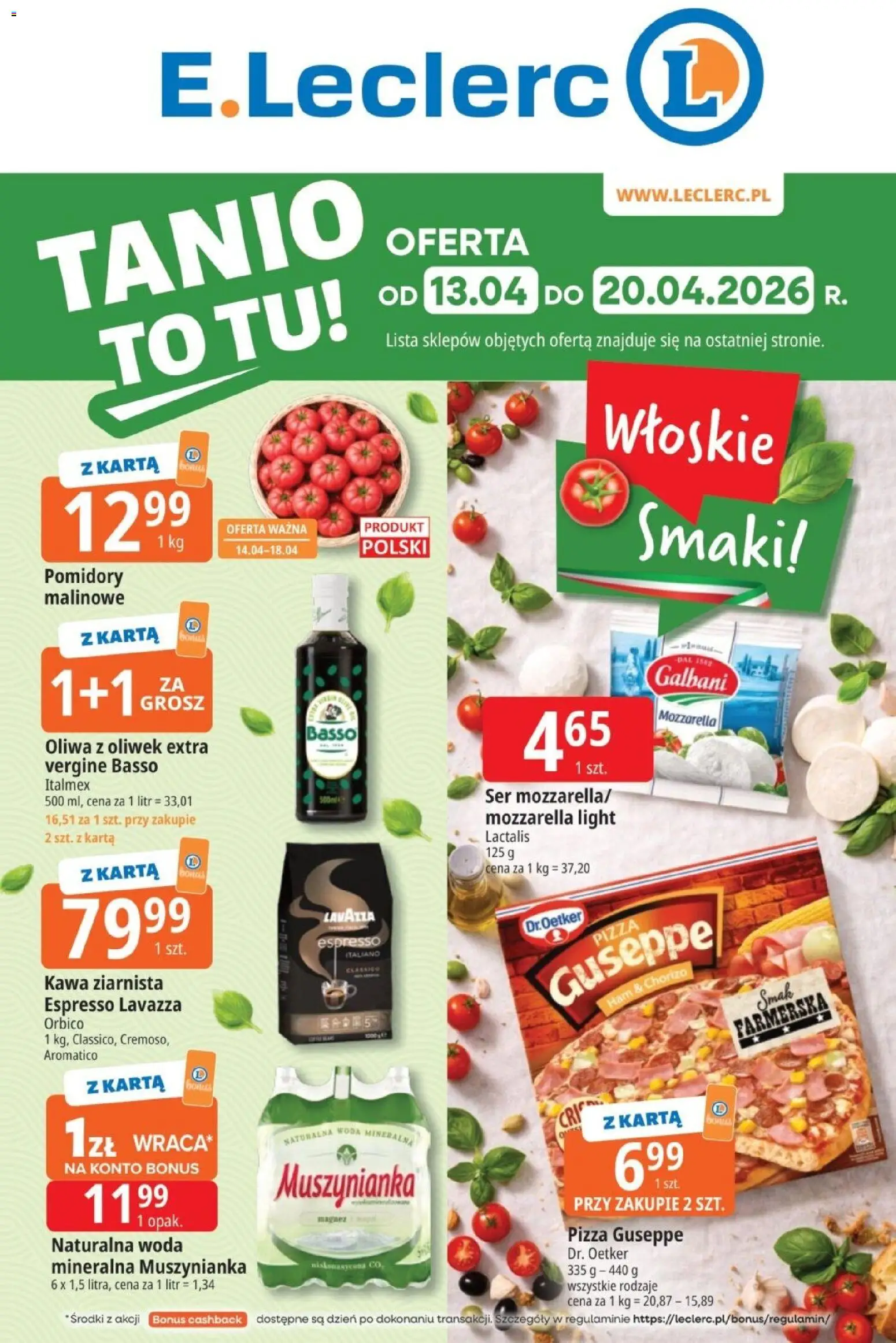 Pogląd gazetki "E.Leclerc gazetka" ze sklepu E.Leclerc ważnej od 13.04.2026 - Pizza, Chorizo, Ser, Lavazza, Karta, Pizza guseppe, Pomidory, Woda mineralna