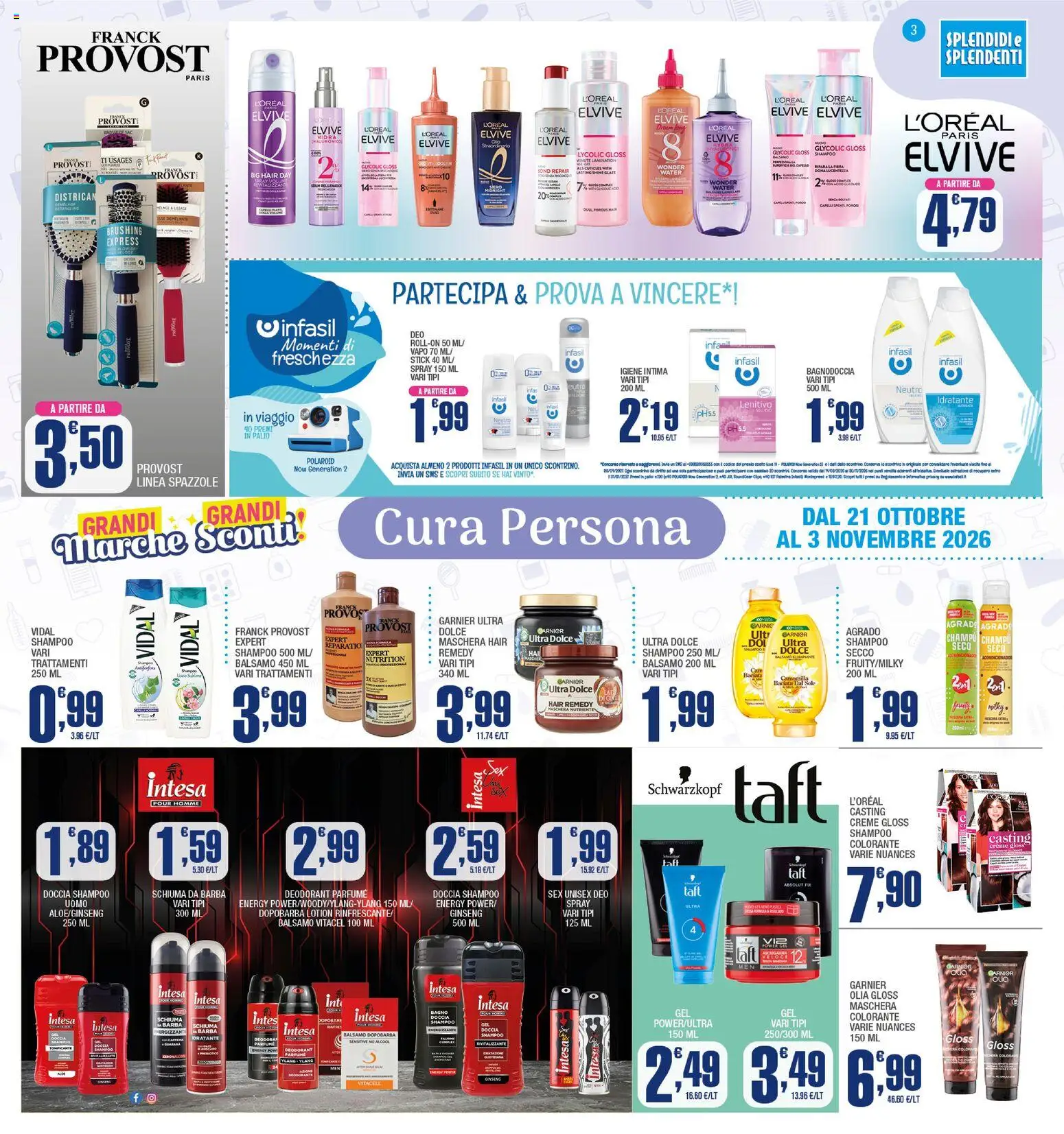 Anteprima dell'opuscolo Splendidi e Splendenti volantino dal negozio Splendidi e Splendenti valido da 21/10/2026 - Bagno, Shampoo, Doccia, Maschera, Balsamo, Schiuma, Schiuma da barba, Dopobarba