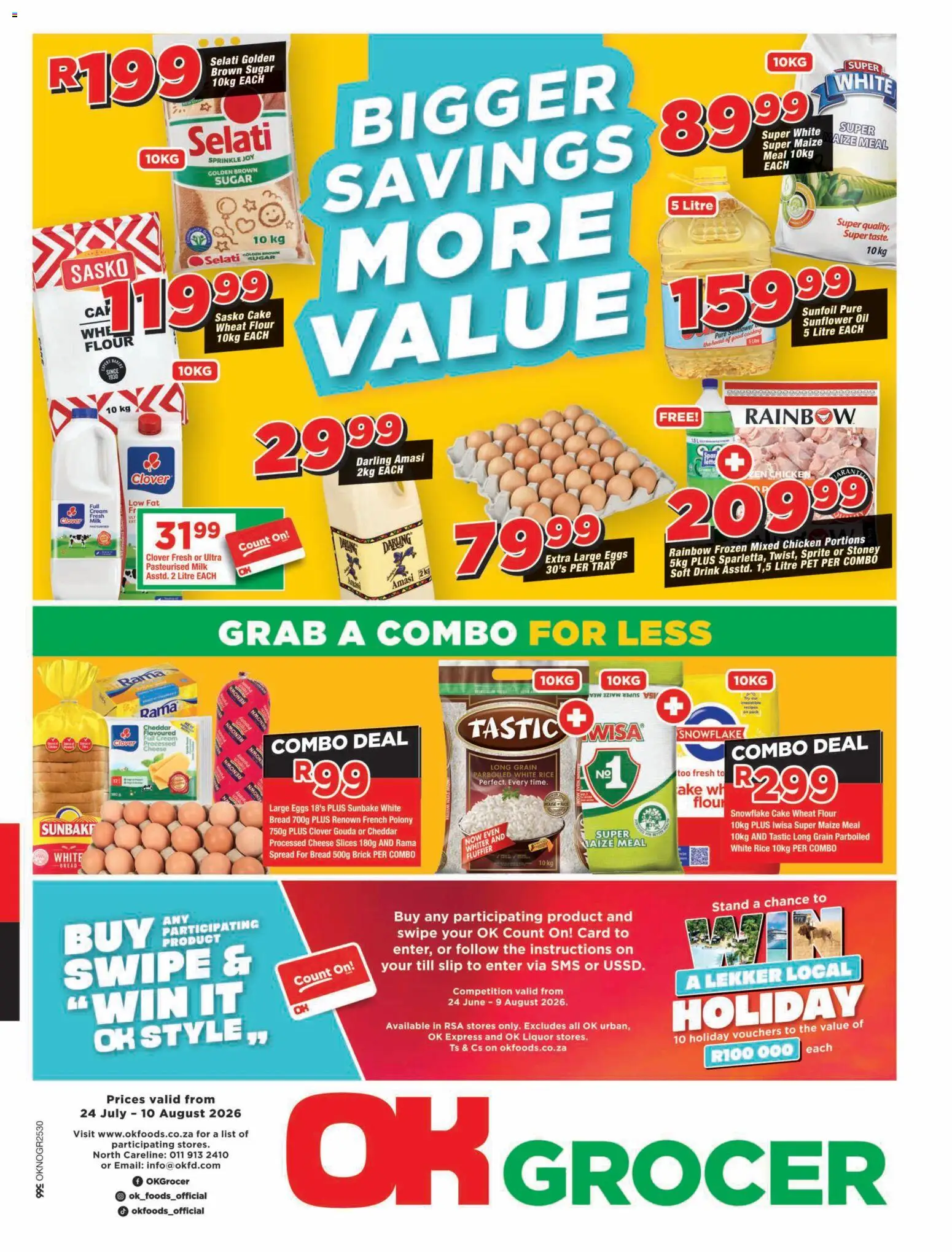 Preview of OK Foods flyer valid from 24/07/2026 - Chicken, Cheese, Bread, Sugar, Flour, Maize meal, Polony, Cheddar