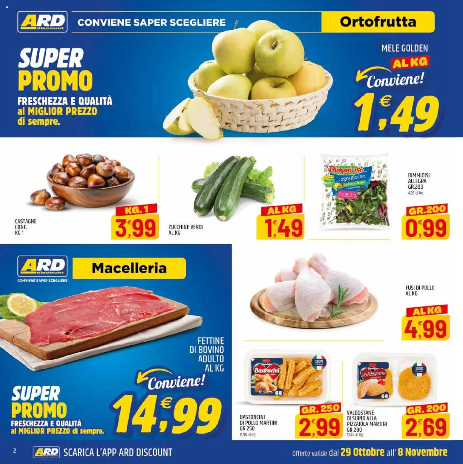 Anteprima dell'opuscolo ARD Discount volantino Sardegna dal negozio ARD Discount valido da 29/10/2026 - Pollo, Zucchine, Bovino, Martini, Suino, Mele