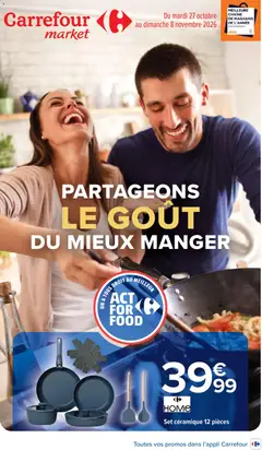 Prévisualisation de Carrefour Market Partageons le goût du mieux manger du magasin Carrefour Market formulaire valide 27/10/2026