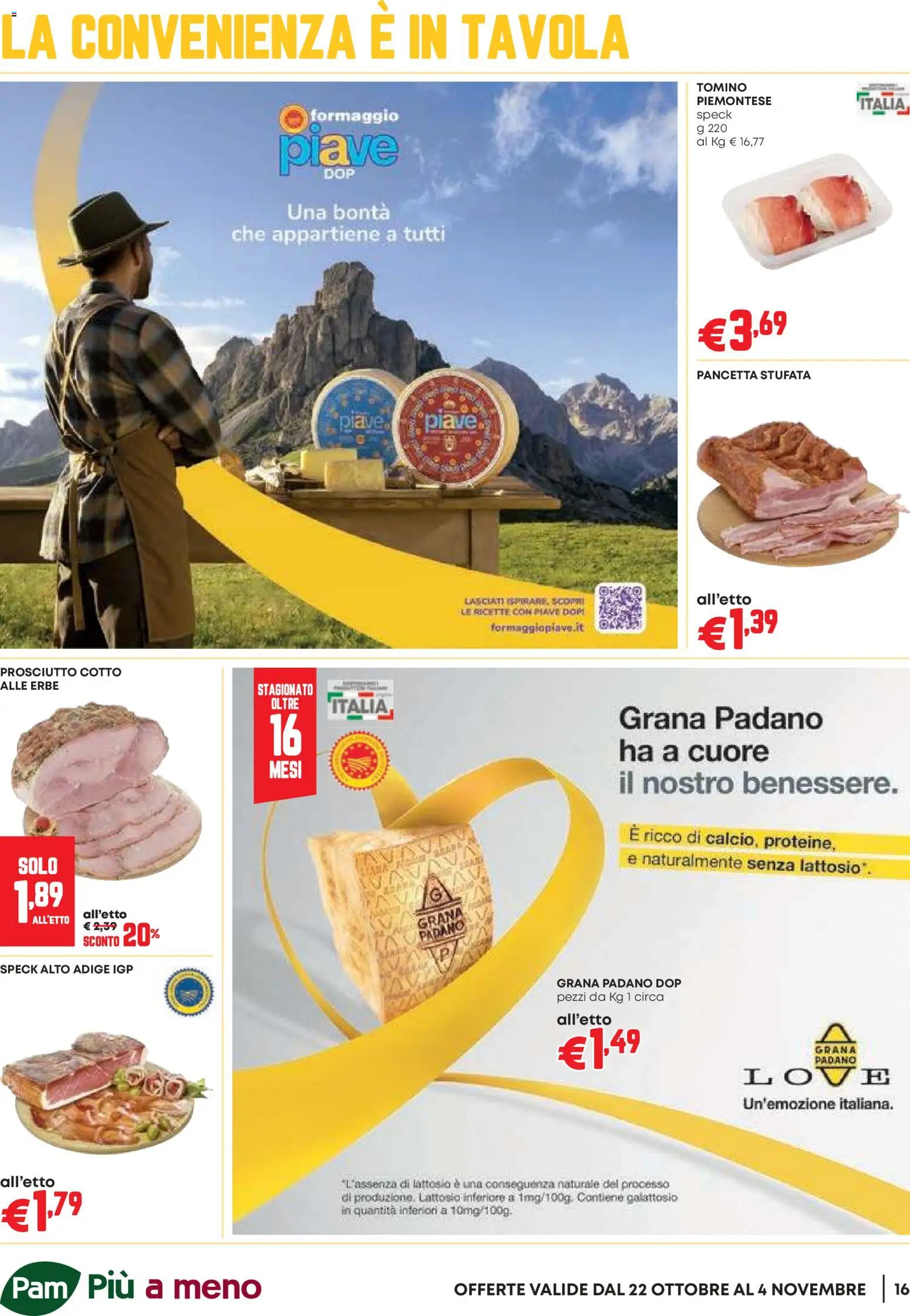 Anteprima dell'opuscolo PAM volantino Occasioni Extra dal negozio PAM valido da 22/10/2026 - Speck, Prosciutto, Prosciutto Cotto, Pancetta, Grana Padano, Tomino, Senza lattosio, Erbe