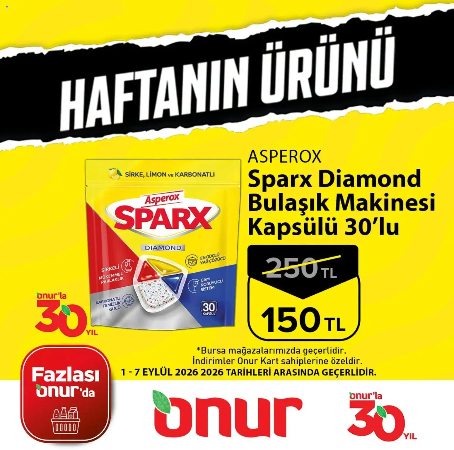 Onur Market Onur Market - Haftanın Ürünü 01.09.2026 - Broşürünün önizlemesi - Bulaşık makinesi, Limon, Yağ, Yağ çözücü