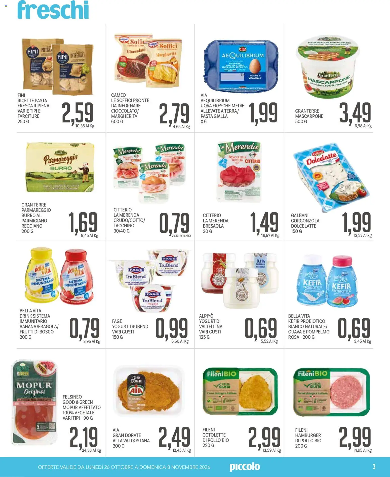 Anteprima dell'opuscolo Piccolo volantino Offerte Speciali dal negozio Piccolo valido da 26/10/2026