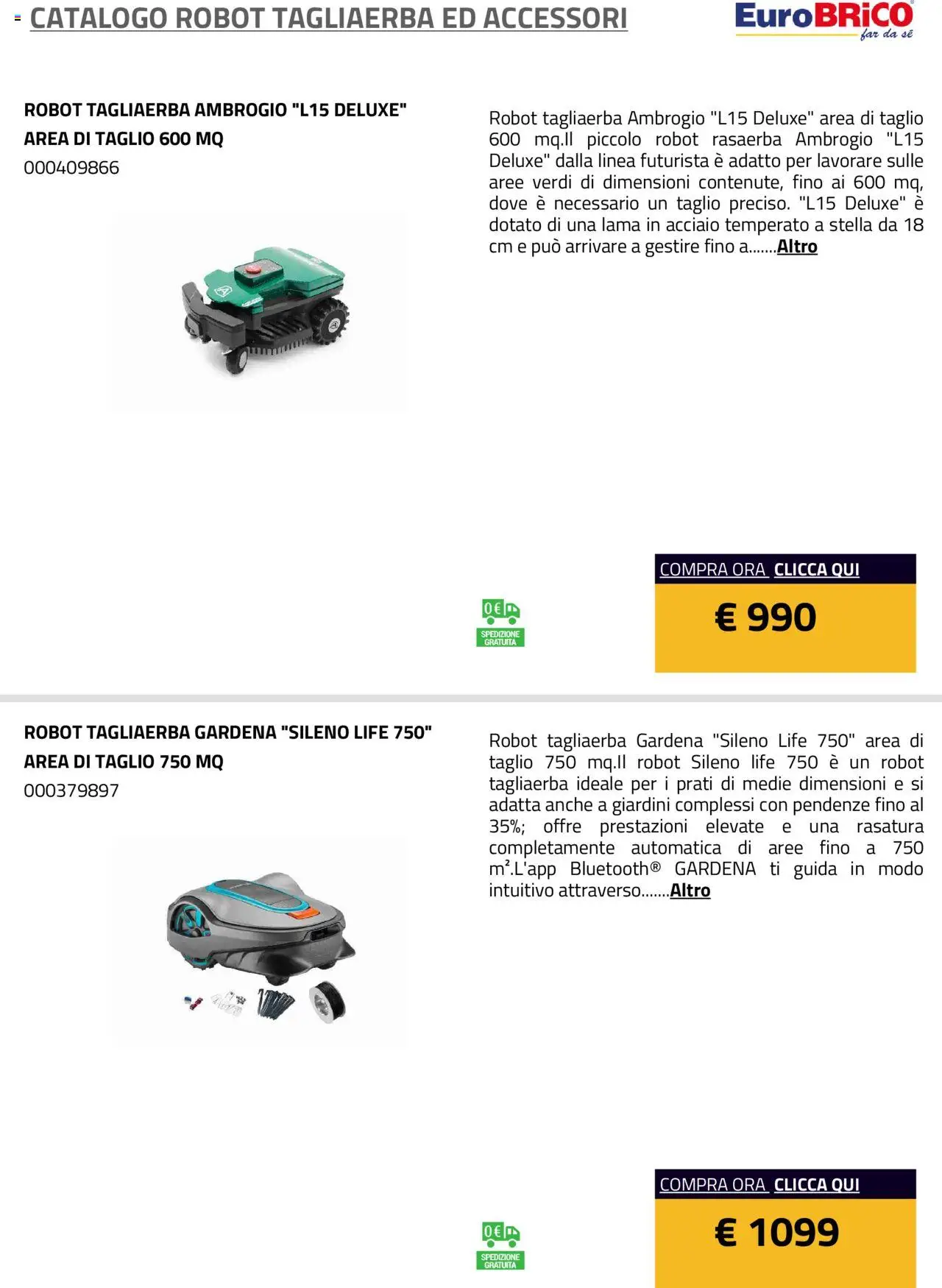 Anteprima dell'opuscolo Volantino Robot Tagliaerba ed Accessori dal negozio Eurobrico valido da 23/07/2025 - Robot, Taglio, Rasaerba