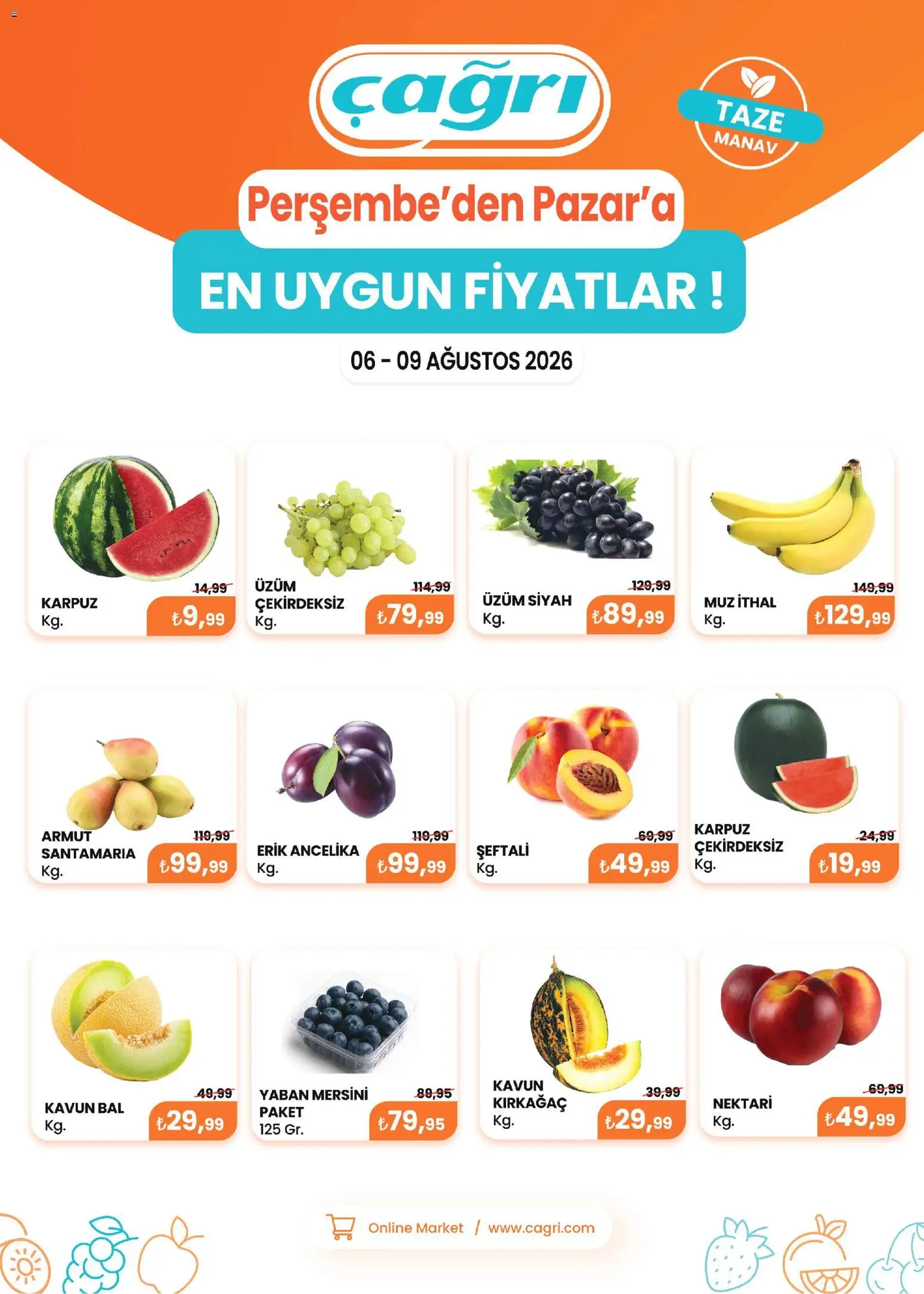 Çağrı Market Çağrı Market - Manav Katalog 06.08.2026 - Broşürünün önizlemesi