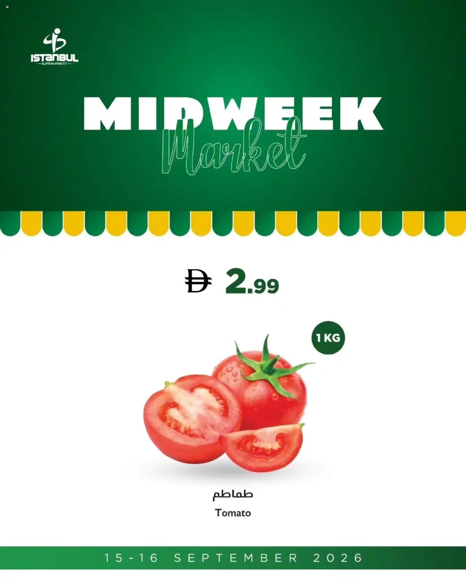 Preview of the catalogue Istanbul Supermarket offers of store Istanbul Supermarket valid from 15 Sep, 2026