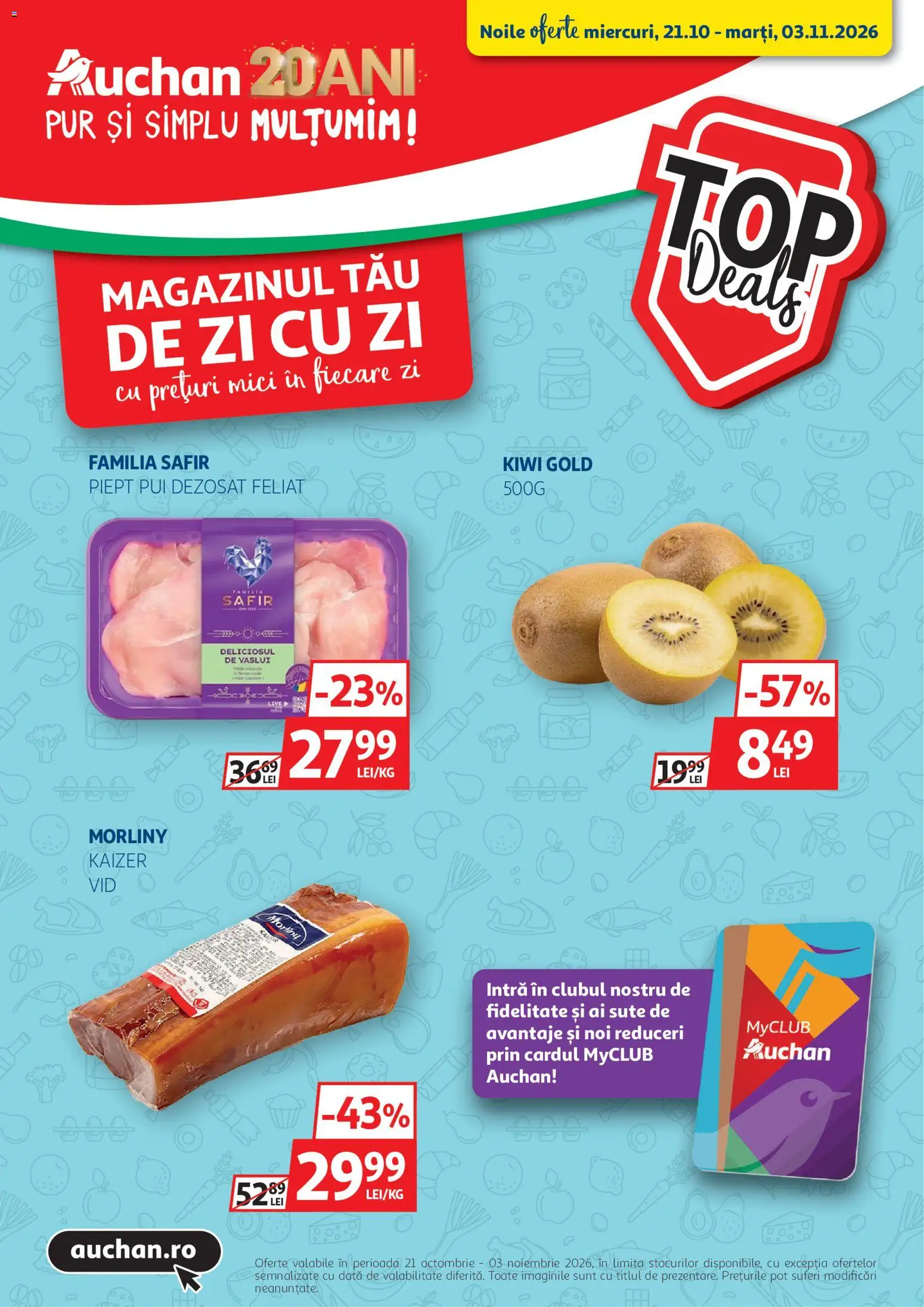 Previzualizarea de cataloage: Auchan Auchan Catalog valabil de la 21.10.2026 - Kiwi, Mici, Pui