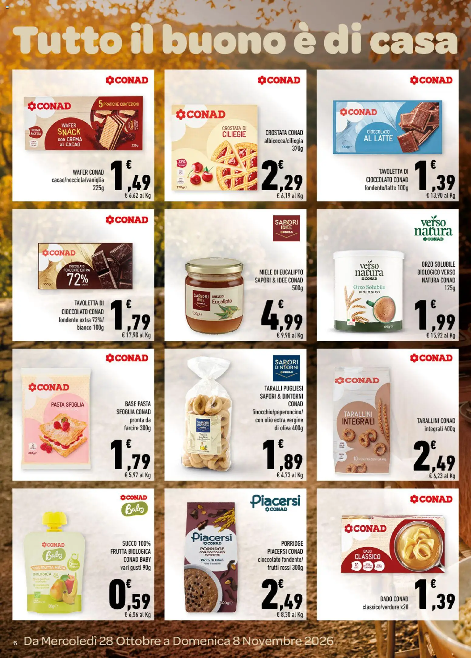 Anteprima dell'opuscolo Conad volantino Tutto il buono è di casa Sicilia dal negozio Conad valido da 28/10/2026 - Miele, Porridge, Cioccolato, Frutta, Olio, Succo, Tavoletta, Frutta biologica