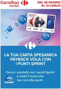 Anteprima dell'opuscolo Carrefour volantino Market - Punti Sprint Payback dal negozio Carrefour valido da 30/06/2026