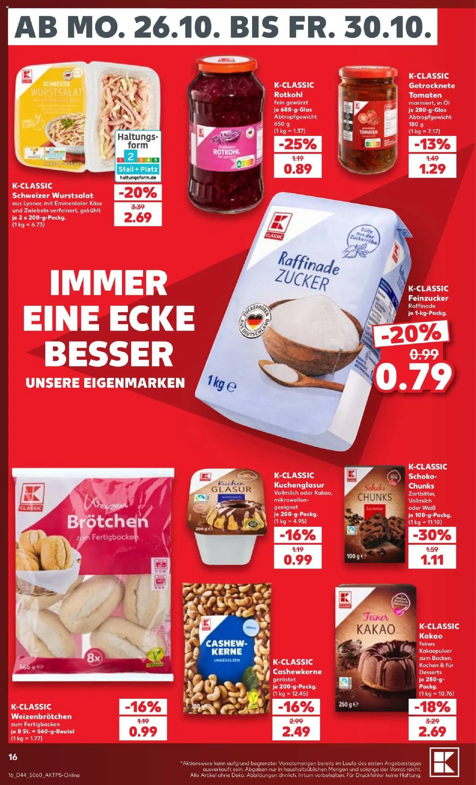 Vorschau von dem Prospekt des Geschäftes Kaufland, gültig ab dem 26.10.2026 - Kuchen, Käse, Öl, Rotkohl, Zucker, Tomaten, Cashew, Zwiebeln