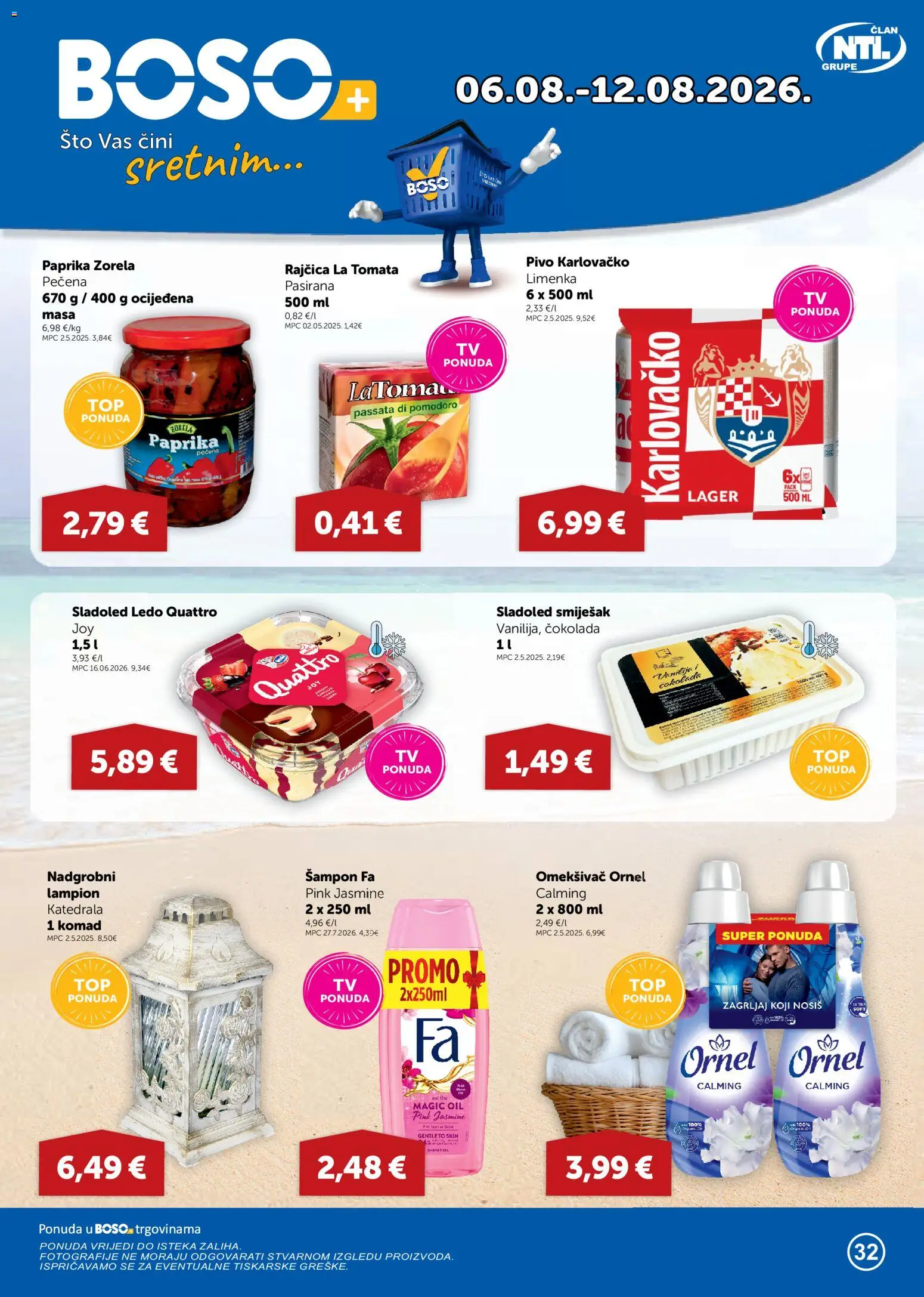 Pregled letka Boso Katalog trgovine Boso vrijedi od 06.08.2026 - Čokolada, Paprika, Ledo, Pivo, Lampion, Šampon, Omekšivač, Lager