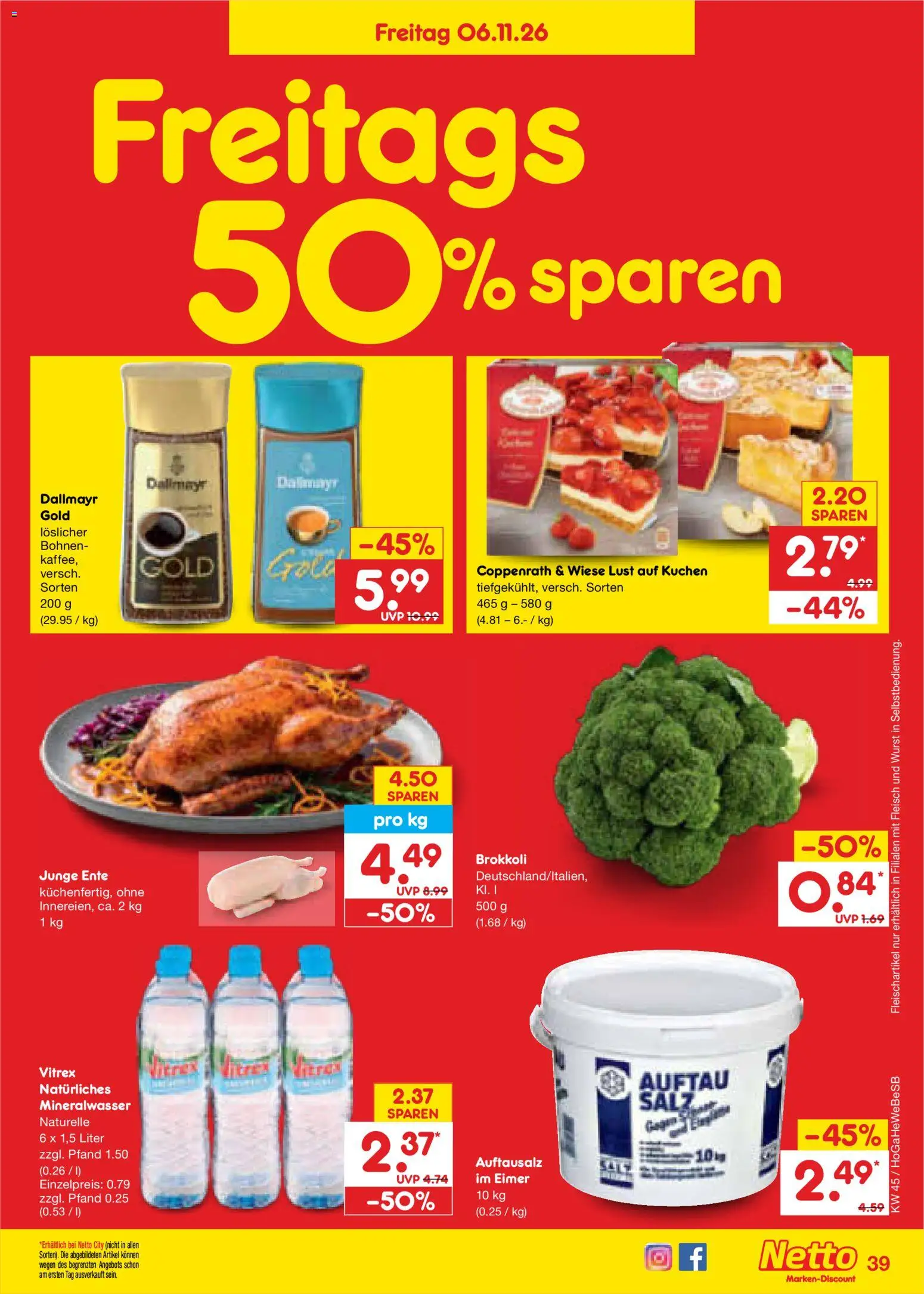 Vorschau von dem Prospekt des Geschäftes Netto Marken-Discount, gültig ab dem 02.11.2026 - Kuchen, Wurst, Brokkoli, Mineralwasser, Ente, Fleisch, Dallmayr
