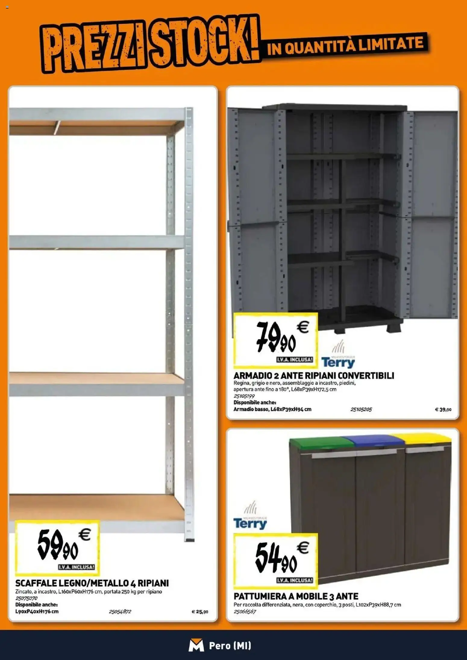 Anteprima dell'opuscolo TECNOMAT catalogo Pero dal negozio TECNOMAT valido da 29/10/2026 - Mobile, Armadio, Scaffale, Pattumiera, Ripiano