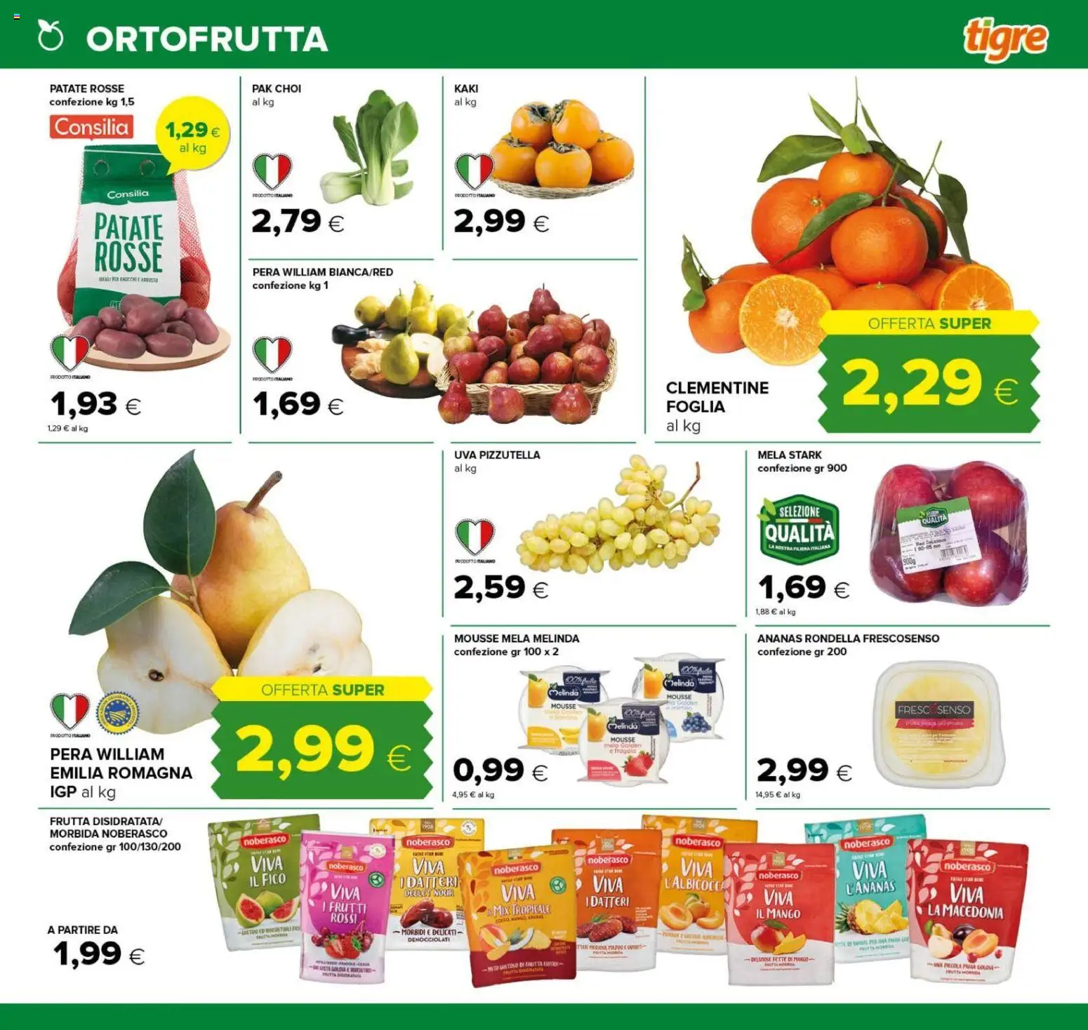 Anteprima dell'opuscolo Tigre volantino dal negozio Tigre valido da 22/10/2026 - Mango, Frutta, Macedonia, Ananas, Patate, Uva, Pera