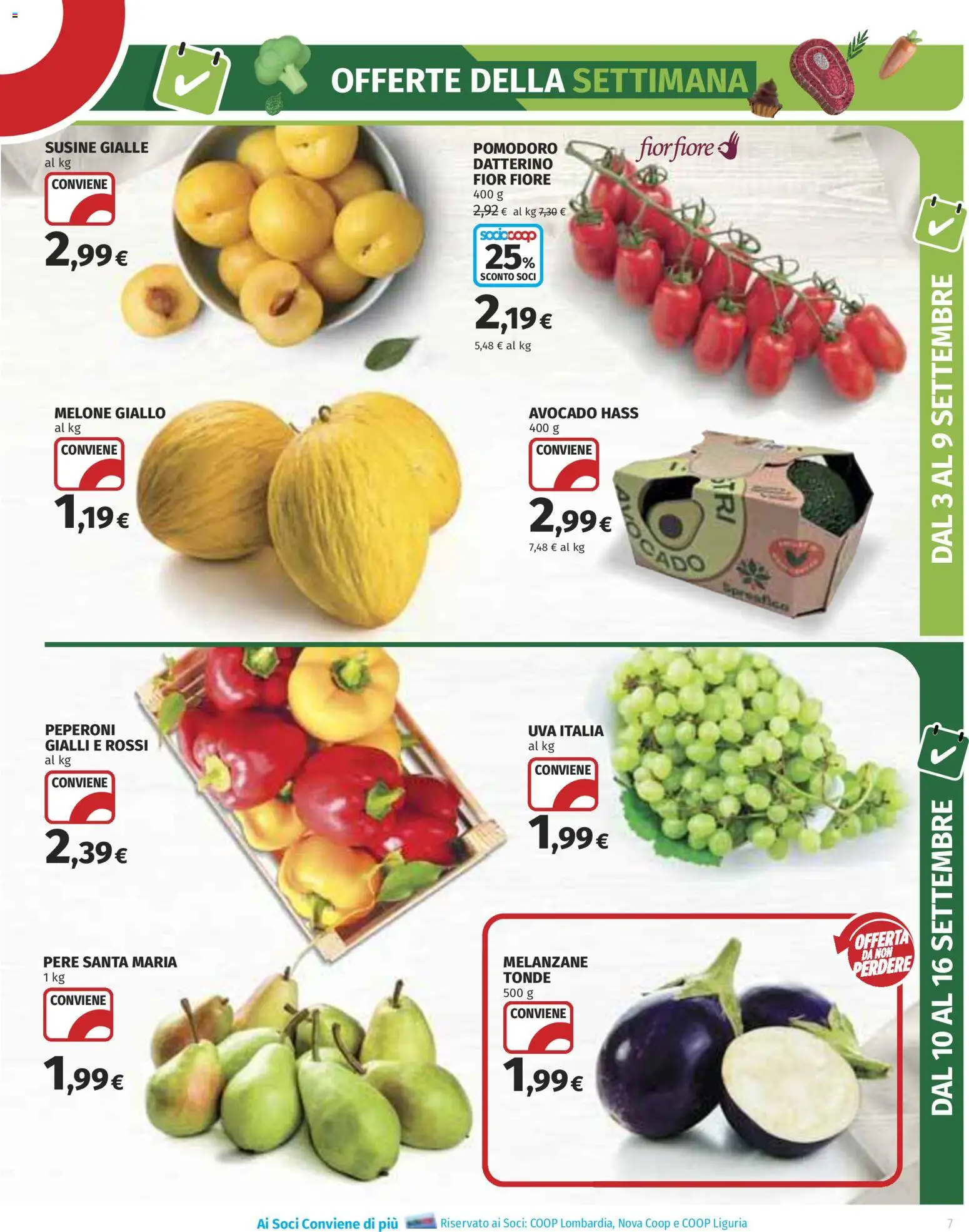 Anteprima dell'opuscolo COOP volantino Superstore Lombardia dal negozio COOP valido da 03/09/2026 - Avocado, Pomodoro, Melanzane, Peperoni, Uva, Melone, Susine, Pere