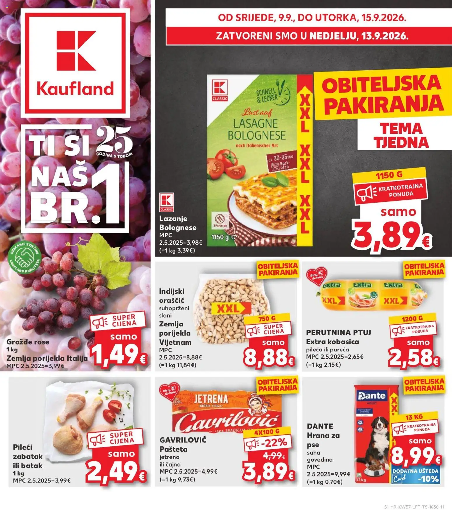 Pregled letka Kaufland - Karlovac trgovine Kaufland vrijedi od 09.09.2026 - Lazanje, Perutnina Ptuj, Grožđe, Lasagne, Hrana za pse, Kobasica, Pašteta, Govedina