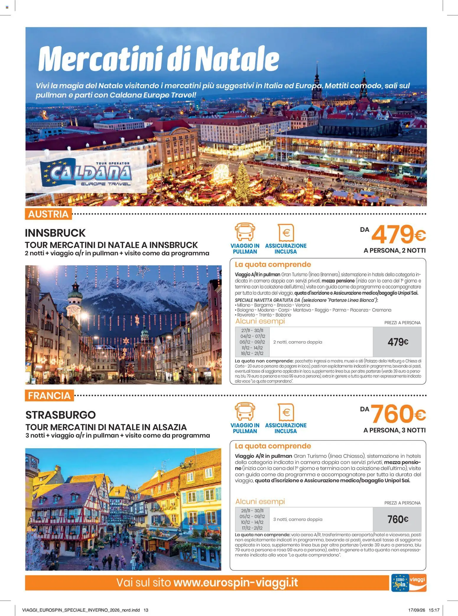 Anteprima dell'opuscolo Eurospin volantino Viaggi Nord dal negozio Eurospin valido da 17/09/2026 - Bevande
