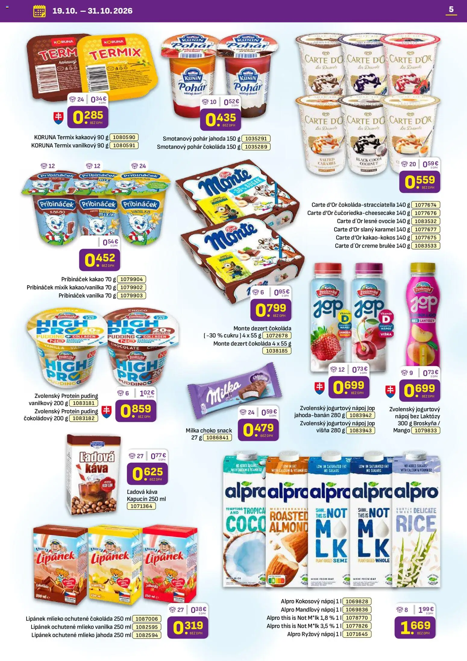 Náhľad Libex letáku platného od 19.10.2026 - Protein, Ovocie, Mlieko, Milka, Dezert, Alpro, Termix, Ľadová káva