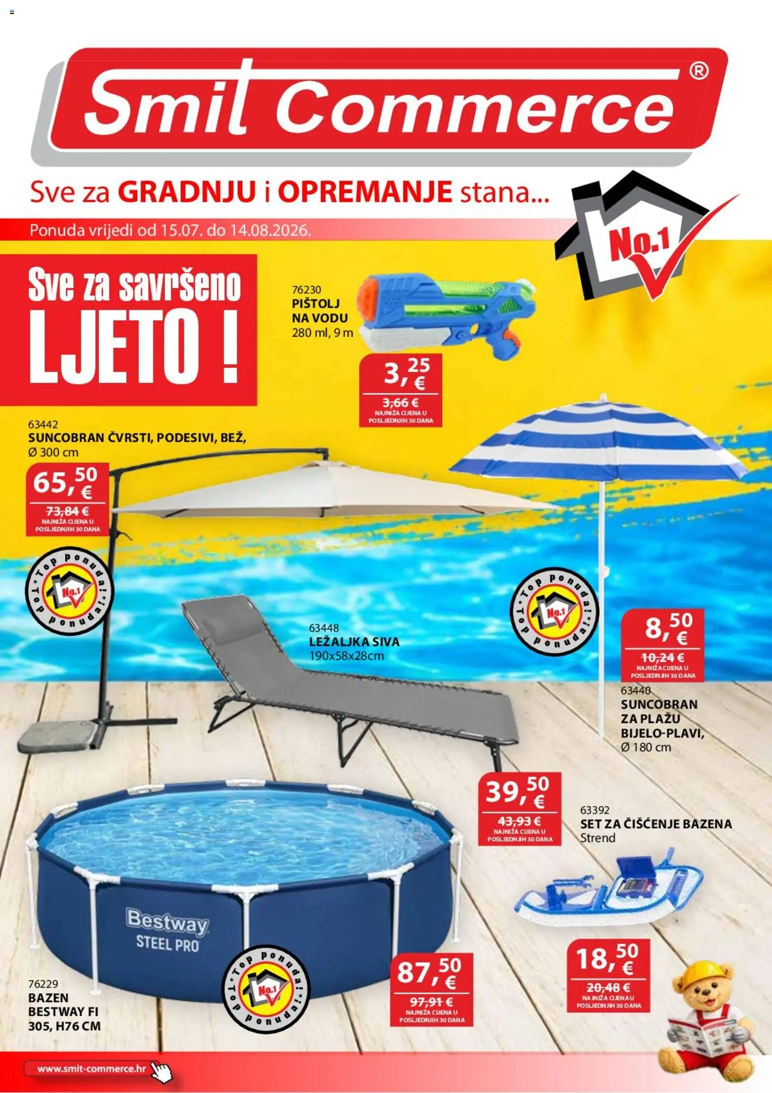Pregled letka Smit Commerce Katalog trgovine Smit Commerce vrijedi od 15.07.2026 - Bazen, Ležaljka, Suncobran
