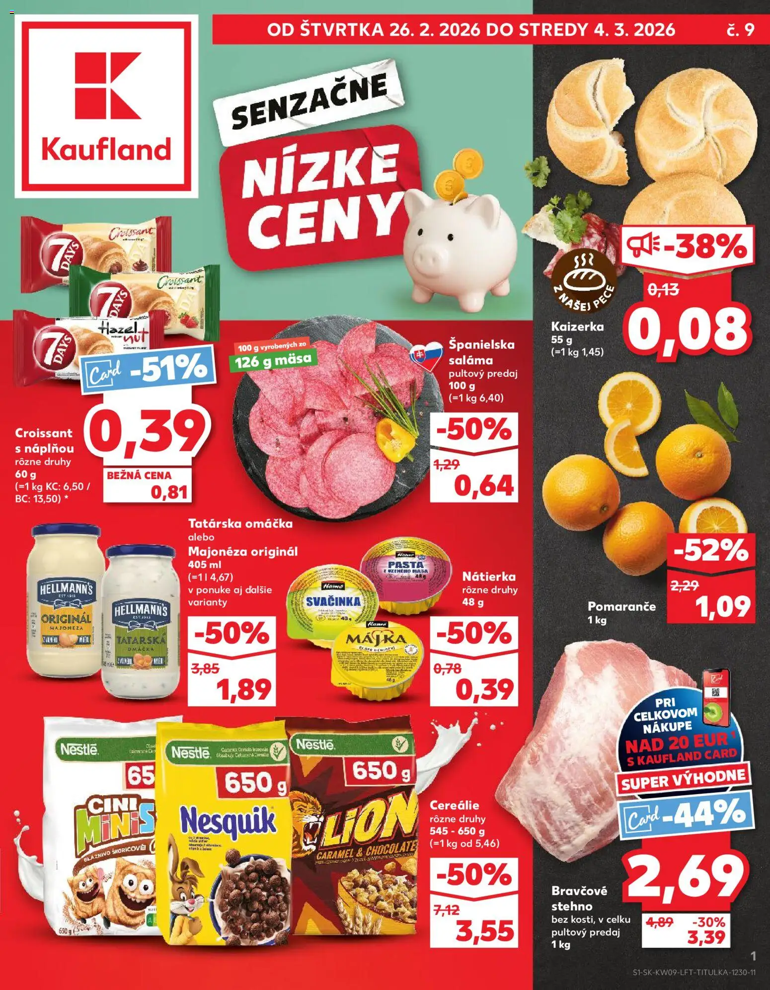 Náhľad Kaufland letáku platného od 26.02.2026 - Tatárska omáčka, Bravčové stehno, Omáčka, Cini Minis, Nesquik, Nátierka, Rama, Majonéza