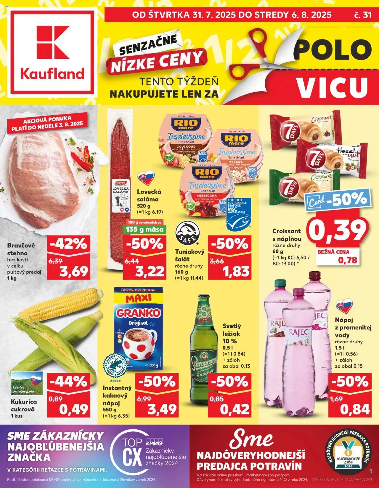 Náhľad Kaufland letáku platného od 31.07.2025 - Rajec, Croissant, Šalát, Kukurica, Kakao, Granko, Bravčové stehno, Saláma