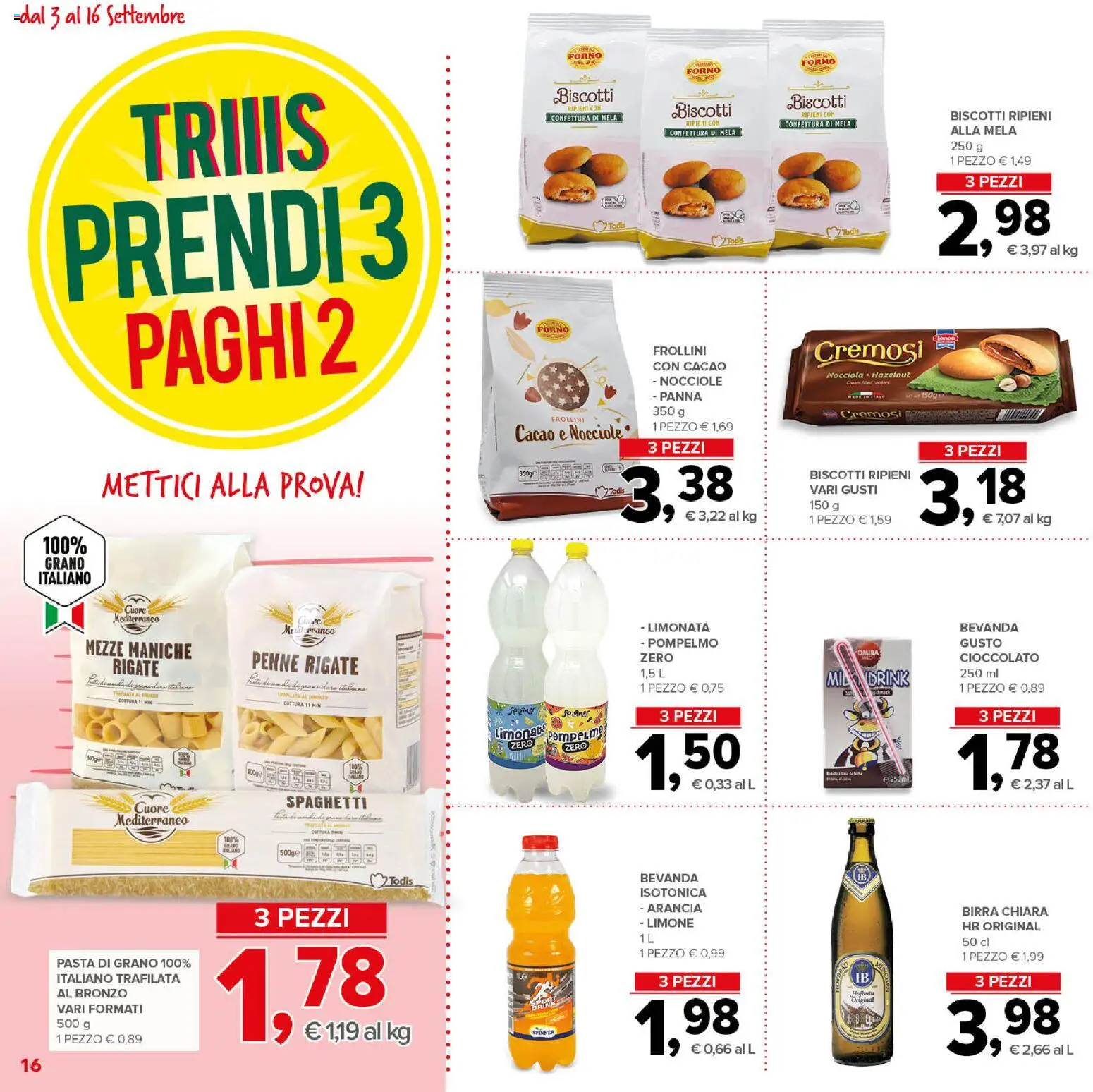 Anteprima dell'opuscolo Todis volantino Basilicata - Puglia dal negozio Todis valido da 03/09/2026 - Pasta, Forno, Biscotti, Limone, Spaghetti, Penne, Nocciole, Arancia