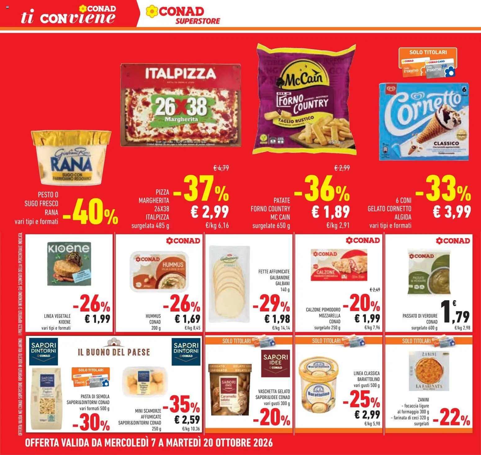 Anteprima dell'opuscolo Conad volantino Superstore Lombardia dal negozio Conad valido da 07/10/2026 - Pasta, Forno, Focaccia, Cornetto, Ceci, Verdure, Parmigiano, Semola