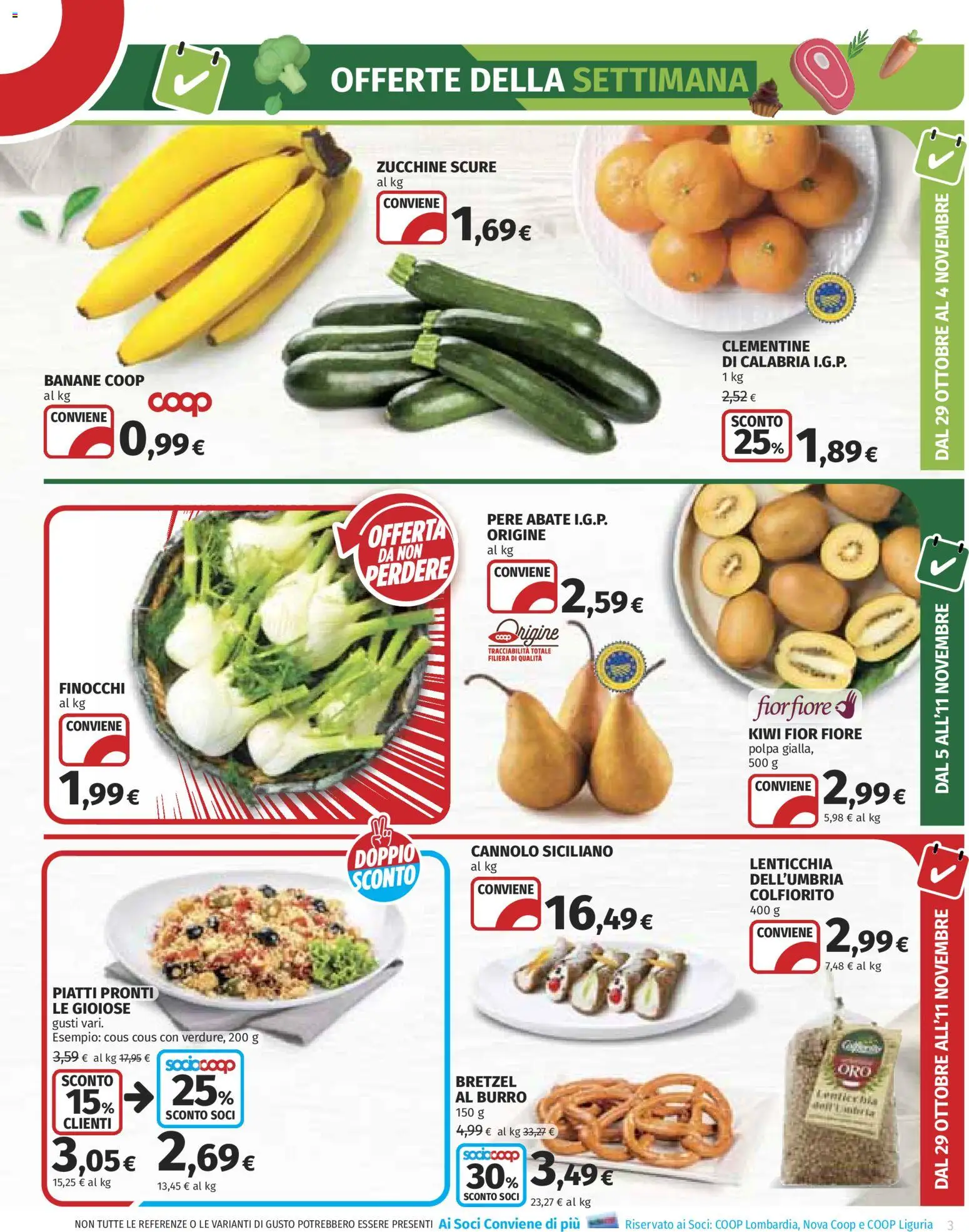 Anteprima dell'opuscolo COOP volantino dal negozio COOP valido da 29/10/2026 - Cous cous, Zucchine, Piatti, Finocchi, Bretzel, Banane, Pere, Piatti pronti