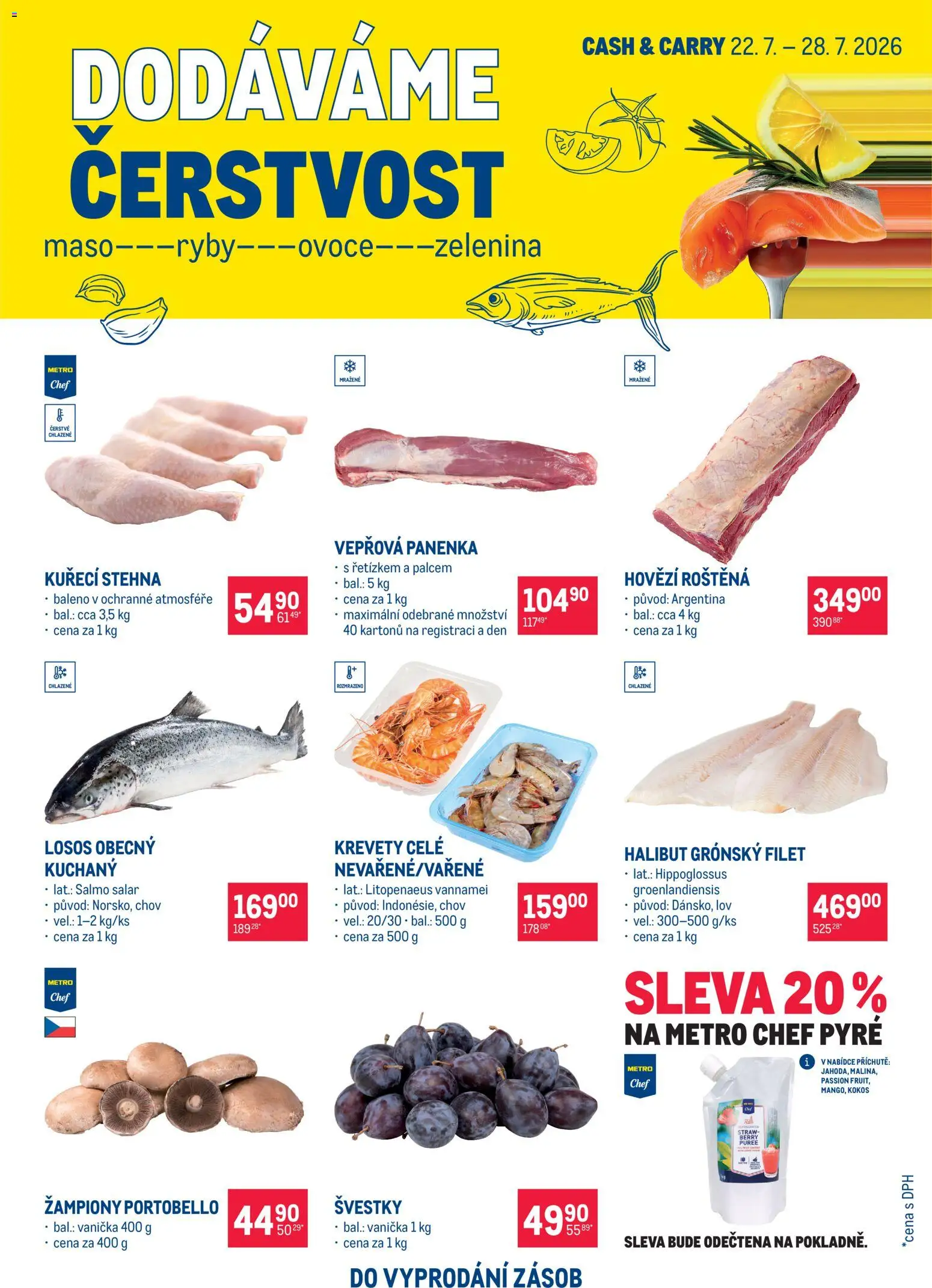 Náhled nabídky: Makro Makro leták - Ultra fresh nabídka platný od 22.07.2026 - Ovoce, Maso, Ryby, Vepřová panenka, Panenka, Halibut, Ovoce zelenina, Filet