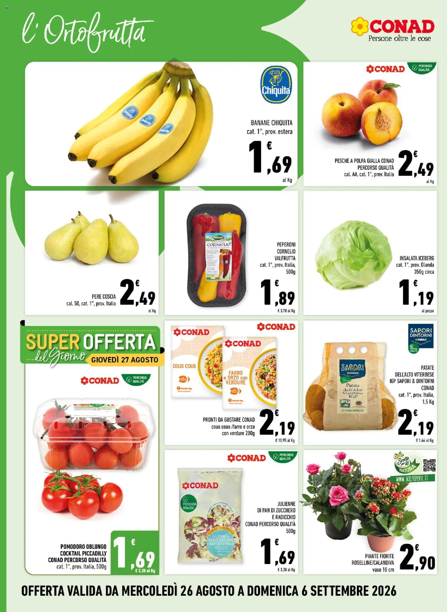 Anteprima dell'opuscolo Conad volantino City Sicilia dal negozio Conad valido da 26/08/2026 - Insalata, Pomodoro, Verdure, Peperoni, Patate, Vaso, Pesche, Banane