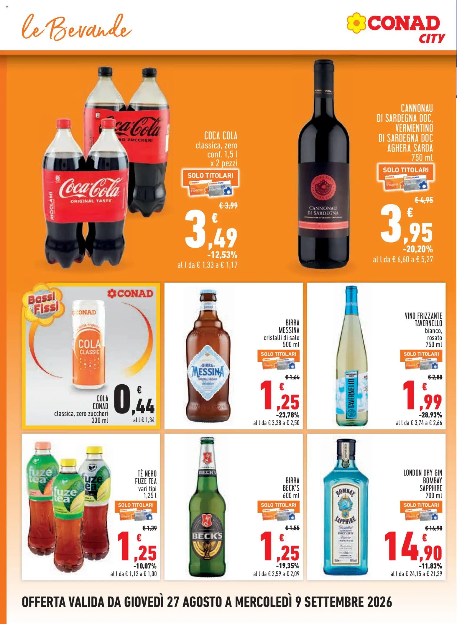 Anteprima dell'opuscolo Conad volantino City Piemonte dal negozio Conad valido da 27/08/2026 - Gin, Oca, Sale, Tè, Gin Bombay, Bevande, Bombay Sapphire, Tè nero