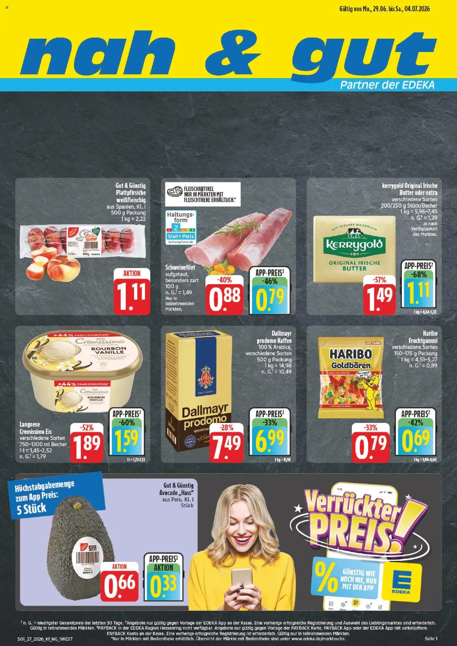 Vorschau von dem Prospekt des Geschäftes nah & gut, gültig ab dem 29.06.2026 - Eis, Kaffee, Butter, Haribo, Avocado, Dallmayr, Bourbon, Cremissimo