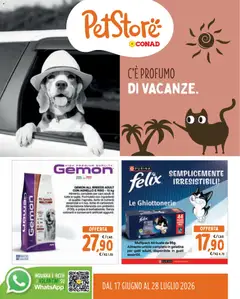 Anteprima dell'opuscolo Conad volantino PetStore Lombardia dal negozio Conad valido da 17/06/2026