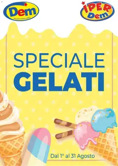 Anteprima dell'opuscolo DEM volantino Gelati dal negozio DEM valido da 01/08/2026