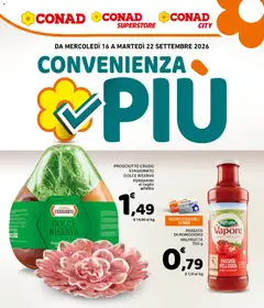 Anteprima dell'opuscolo Conad volantino Convenienza Più Campania dal negozio Conad valido da 16/09/2026